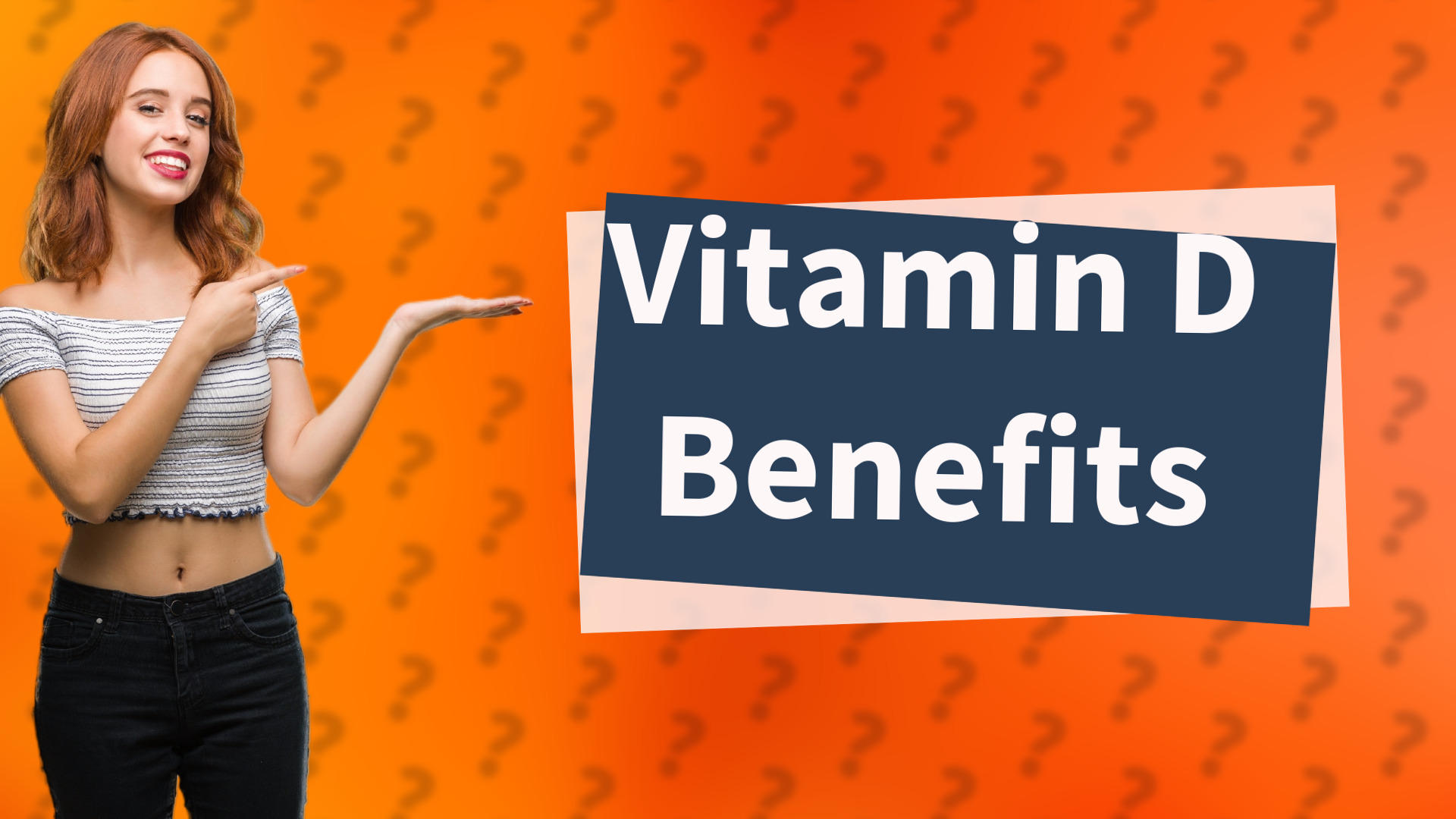 Vitamin D Benefits