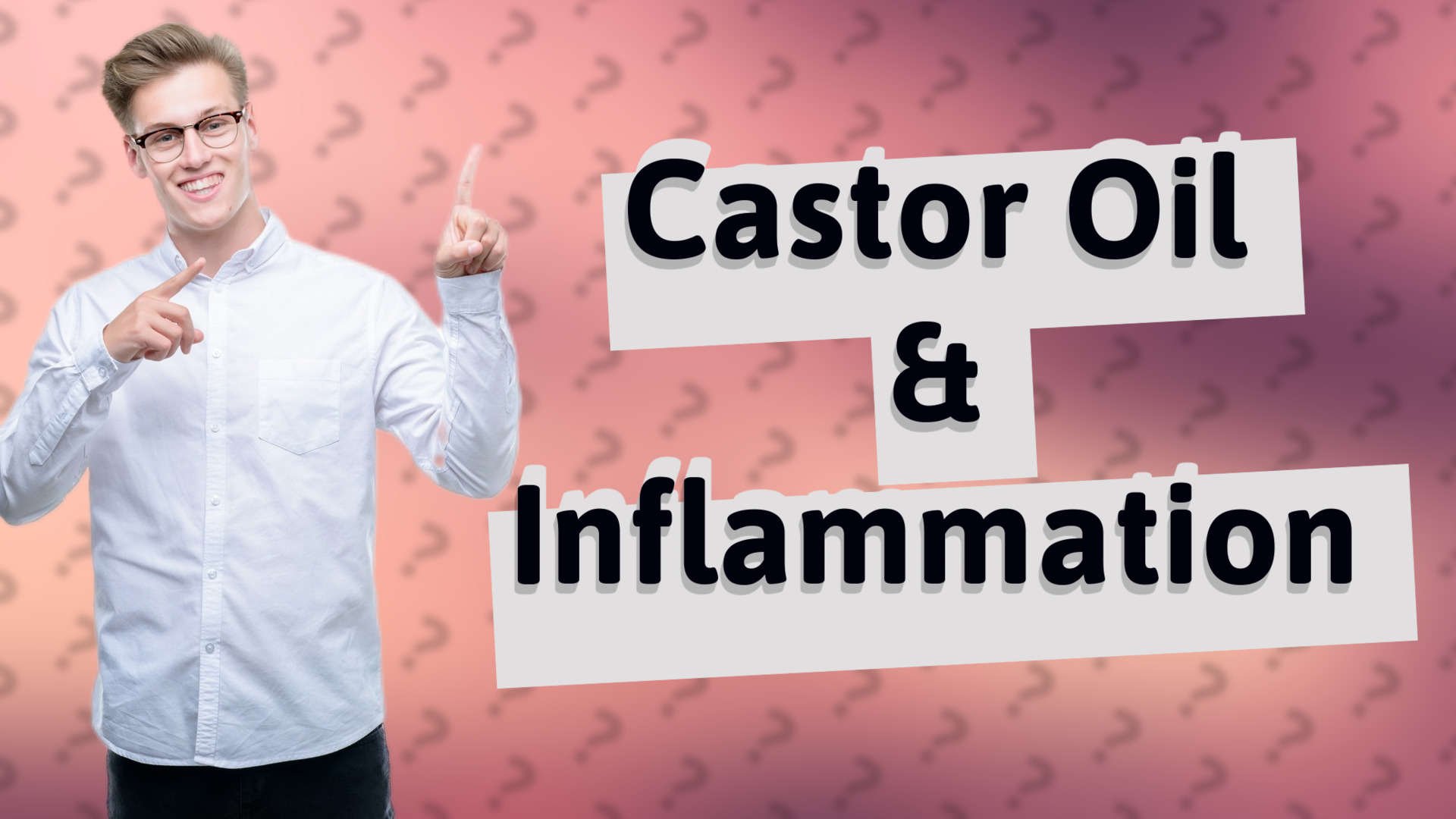 Castor Oil & Inflammation