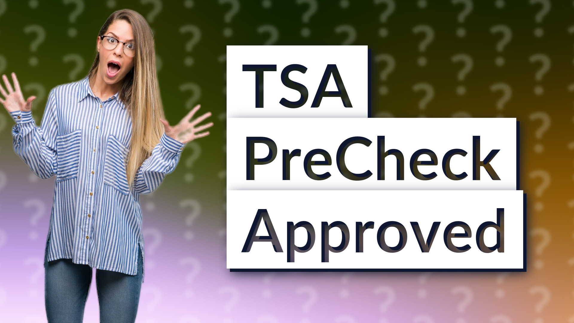 TSA PreCheck Approved