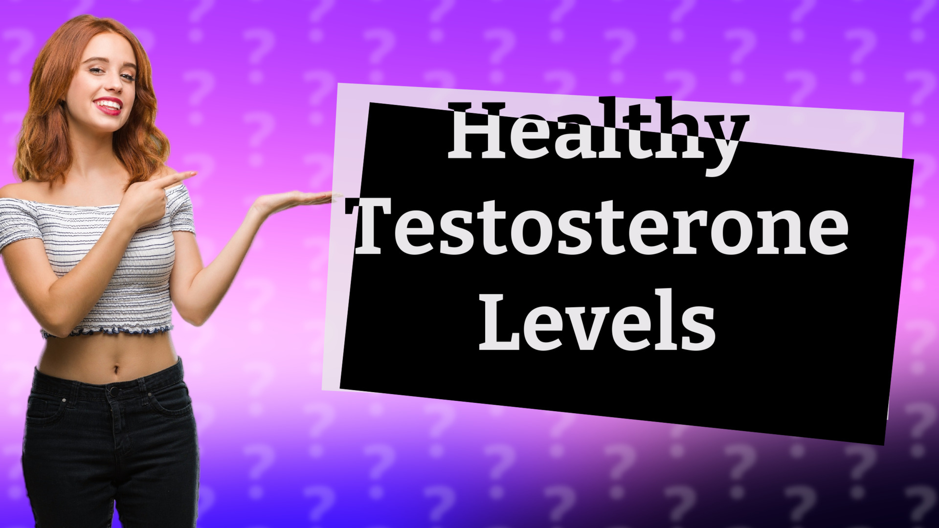 Healthy Testosterone Levels