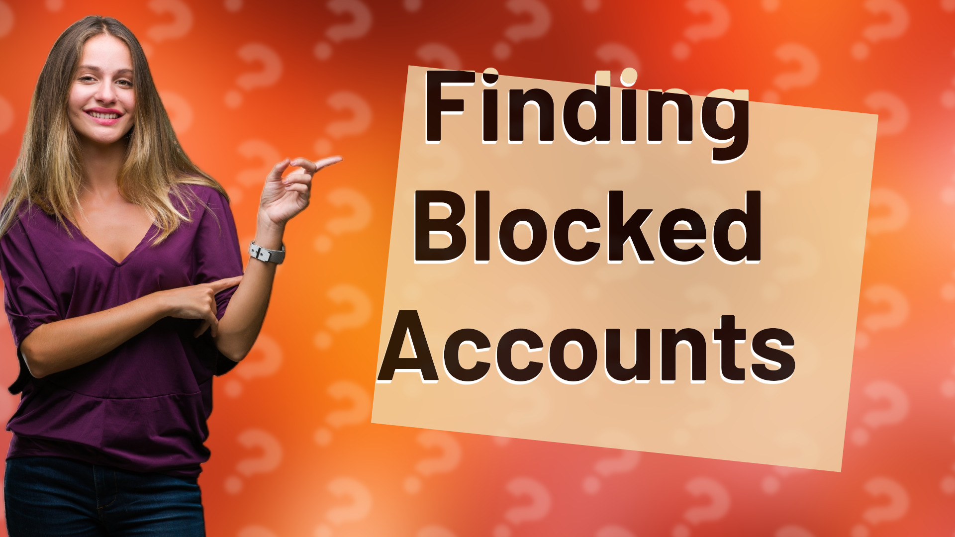 Finding Blocked Accounts