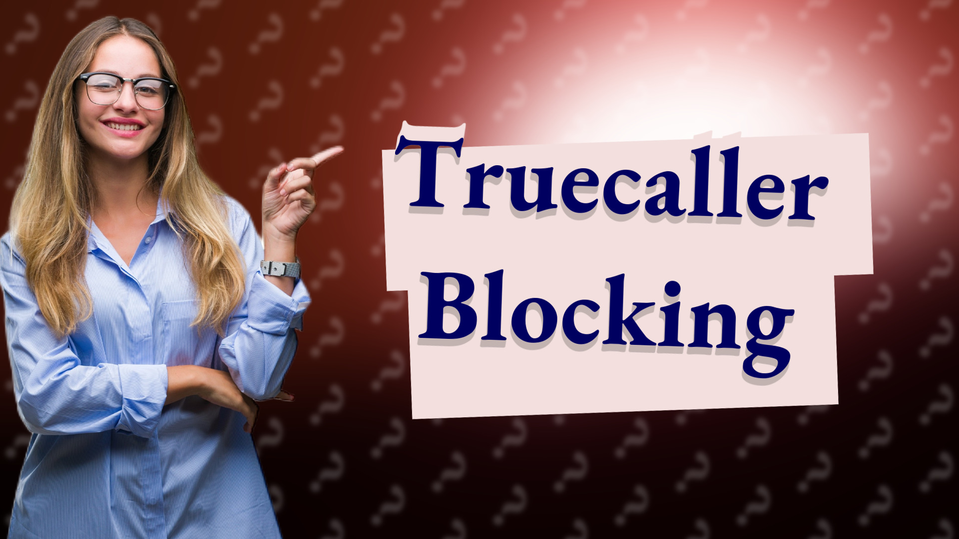 Truecaller Blocking