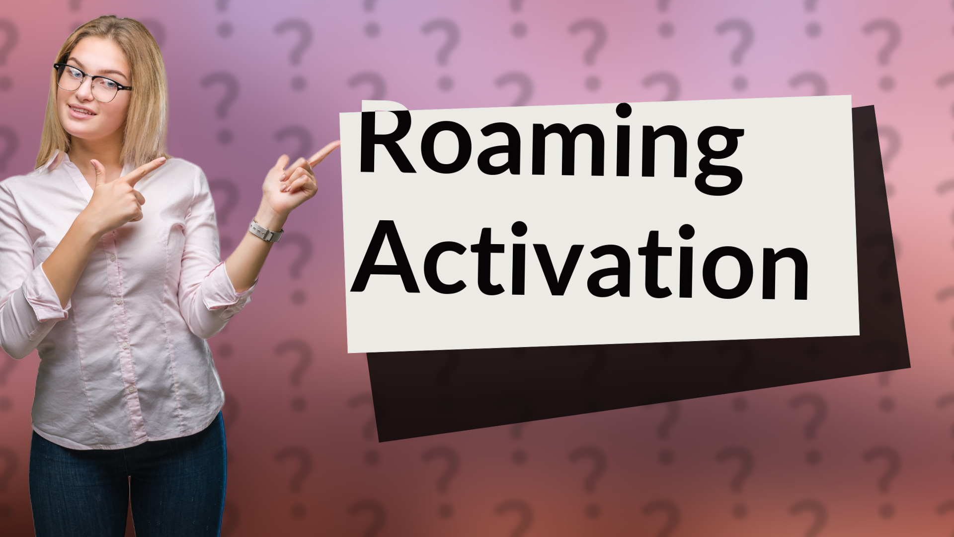 Roaming Activation