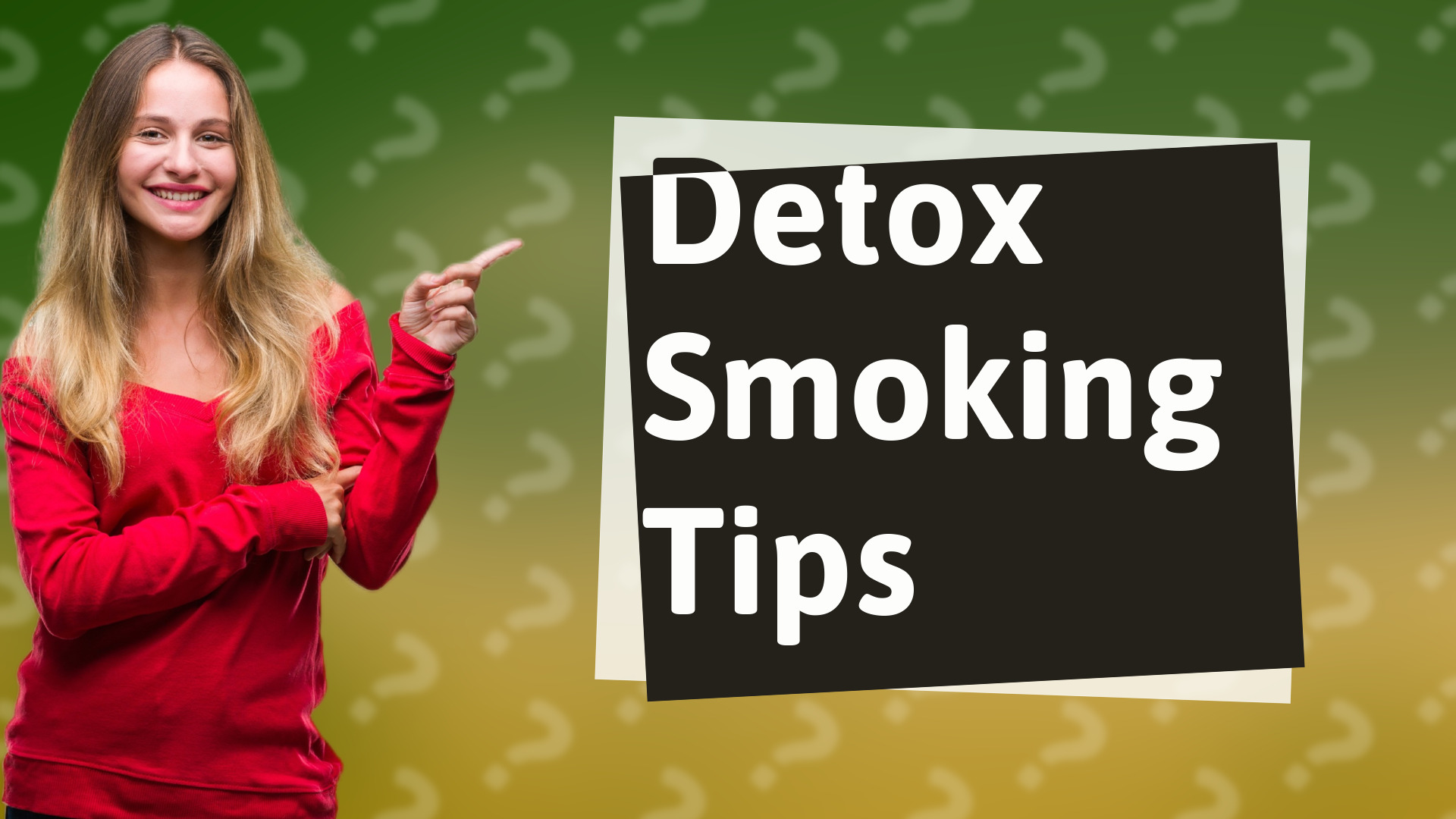 Detox Smoking Tips