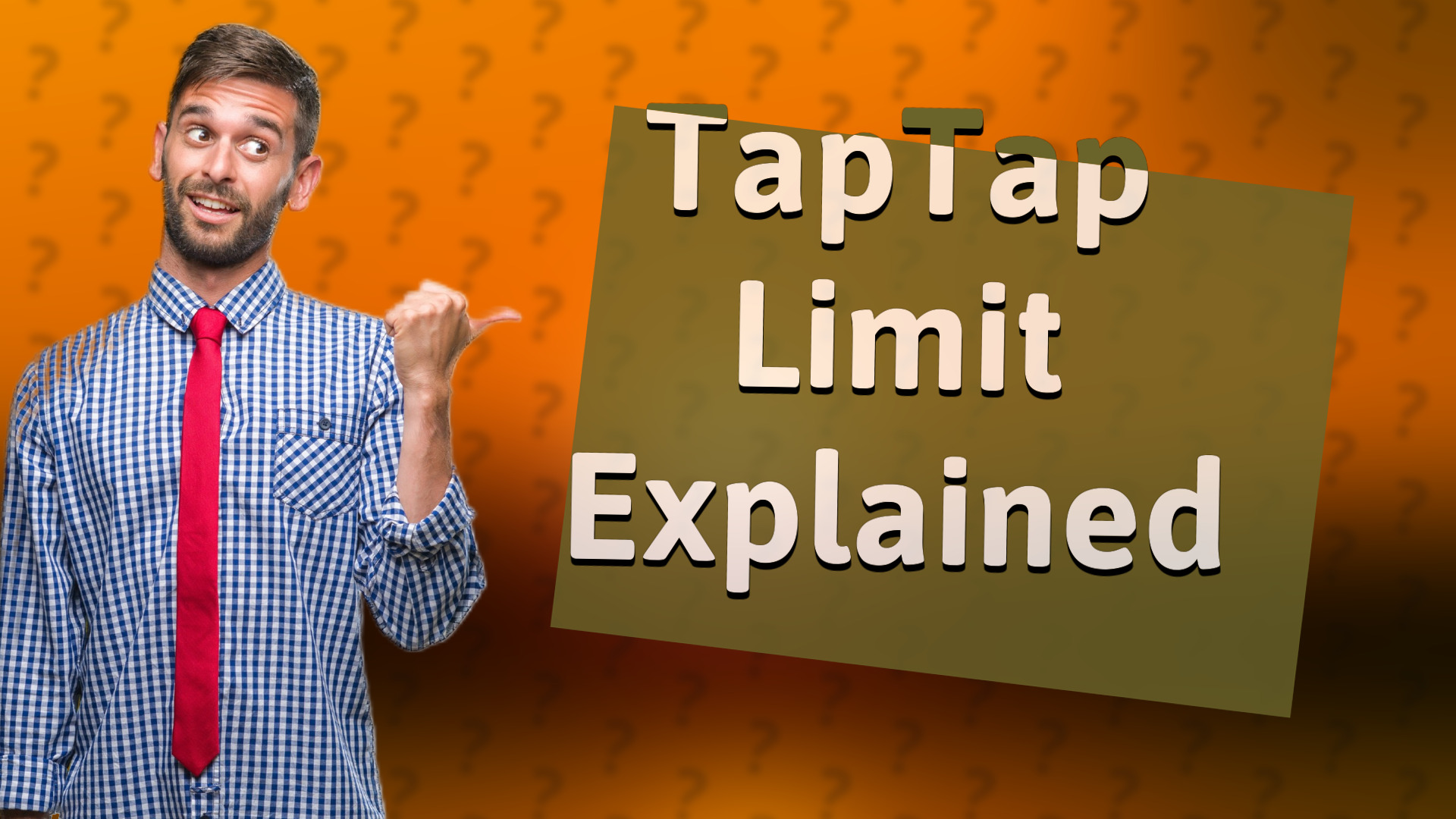 TapTap Limit Explained