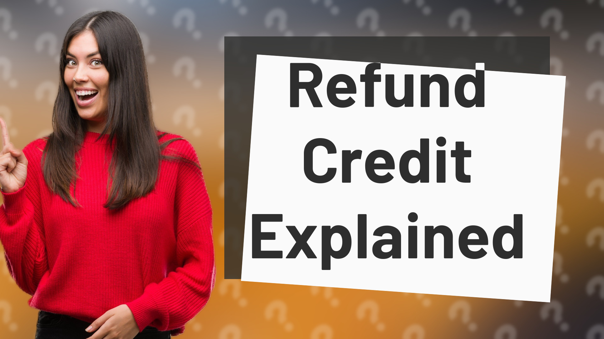 Refund Credit Explained