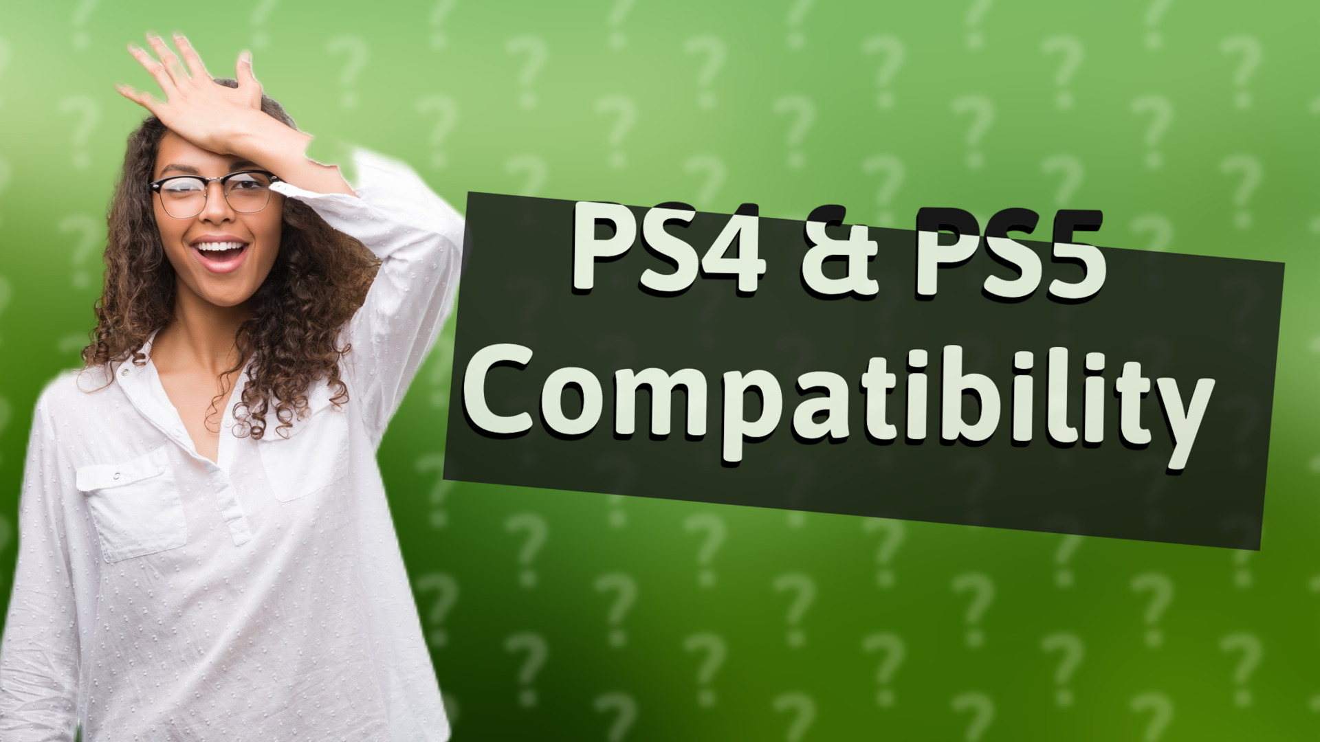 PS4 & PS5 Compatibility