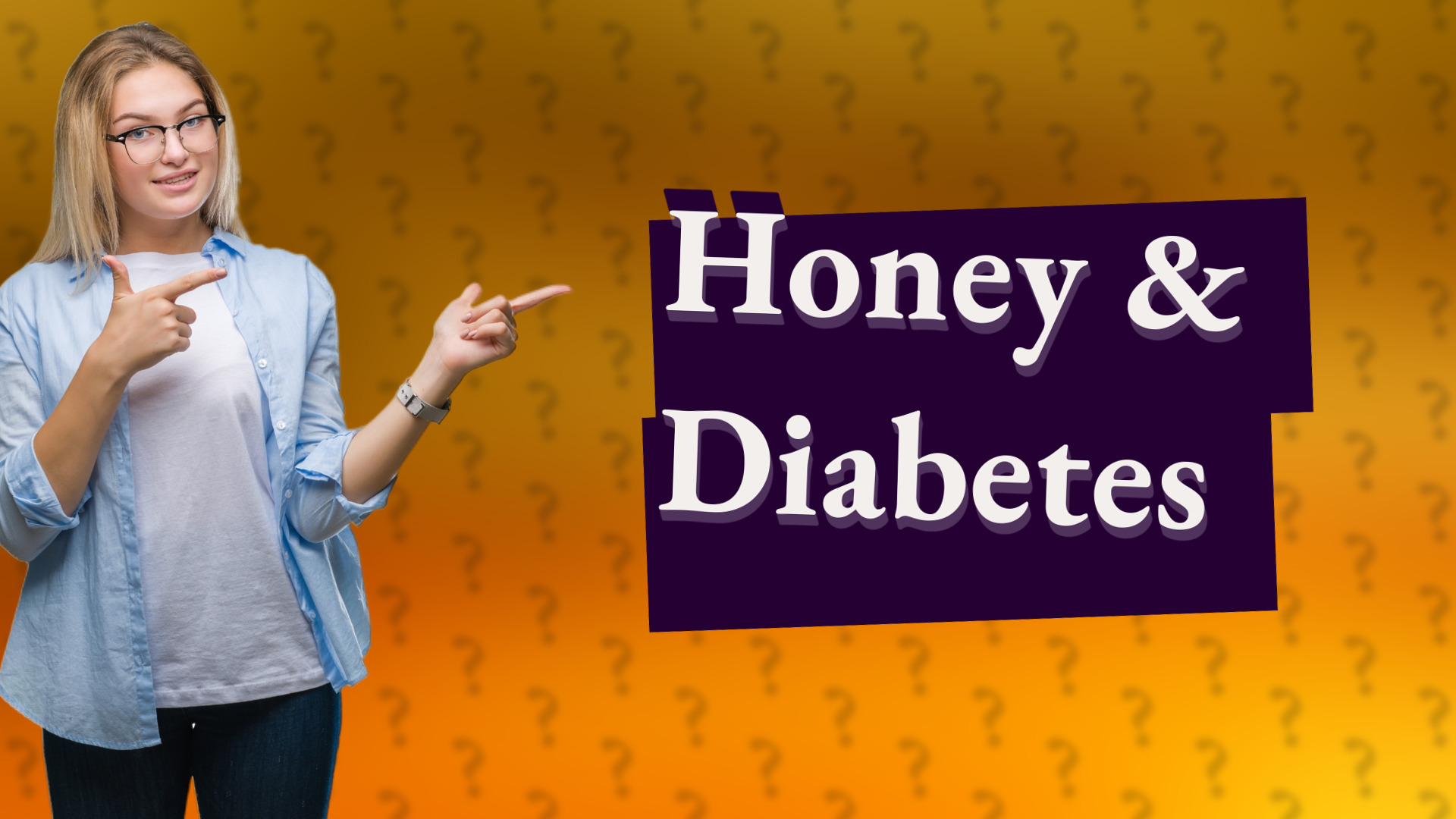 Honey & Diabetes