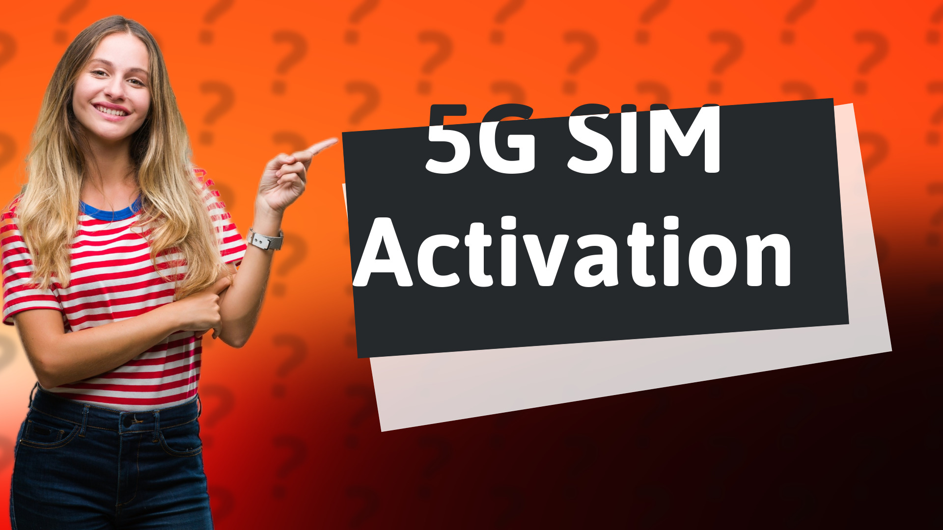 5G SIM Activation