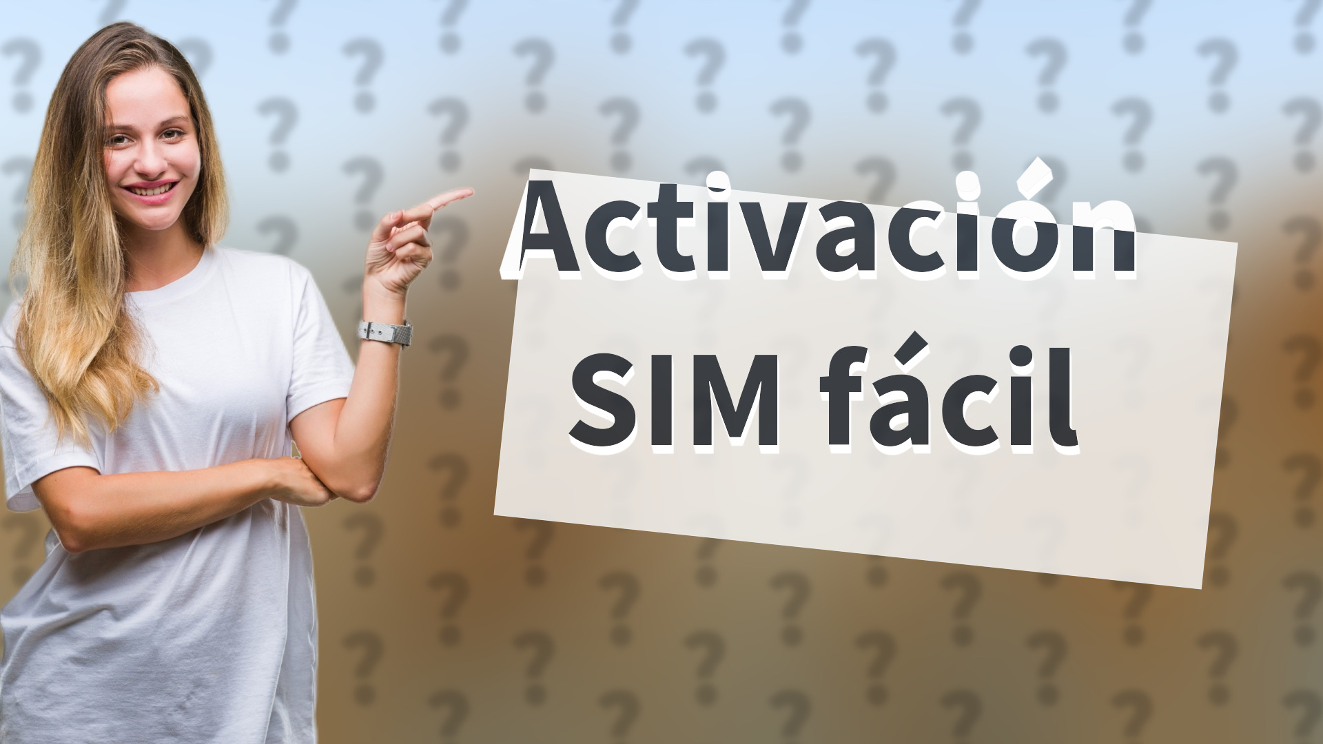 Activación SIM fácil