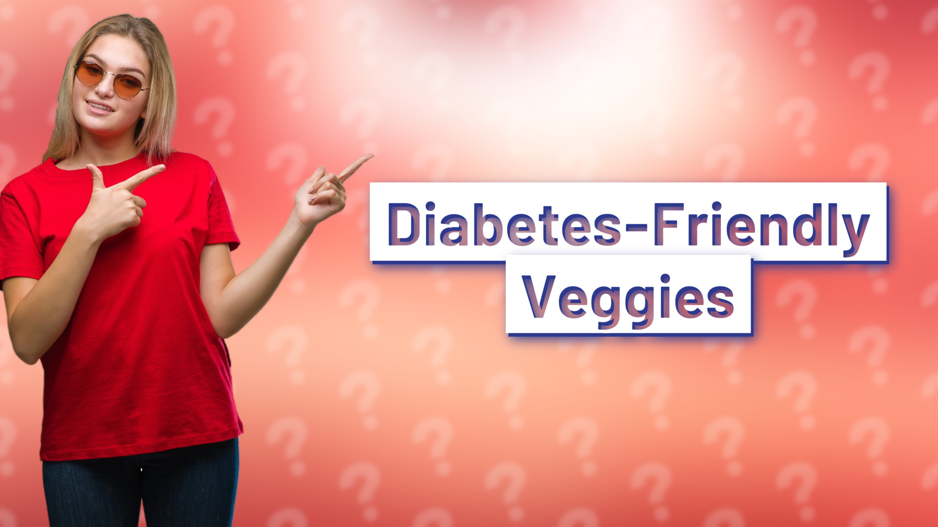 Diabetes-Friendly Veggies