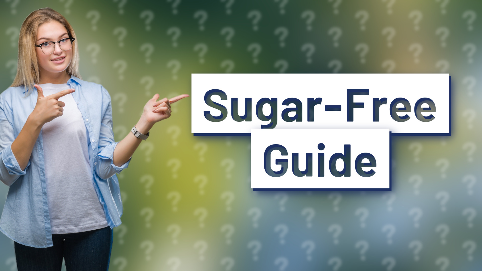 Sugar-Free Guide