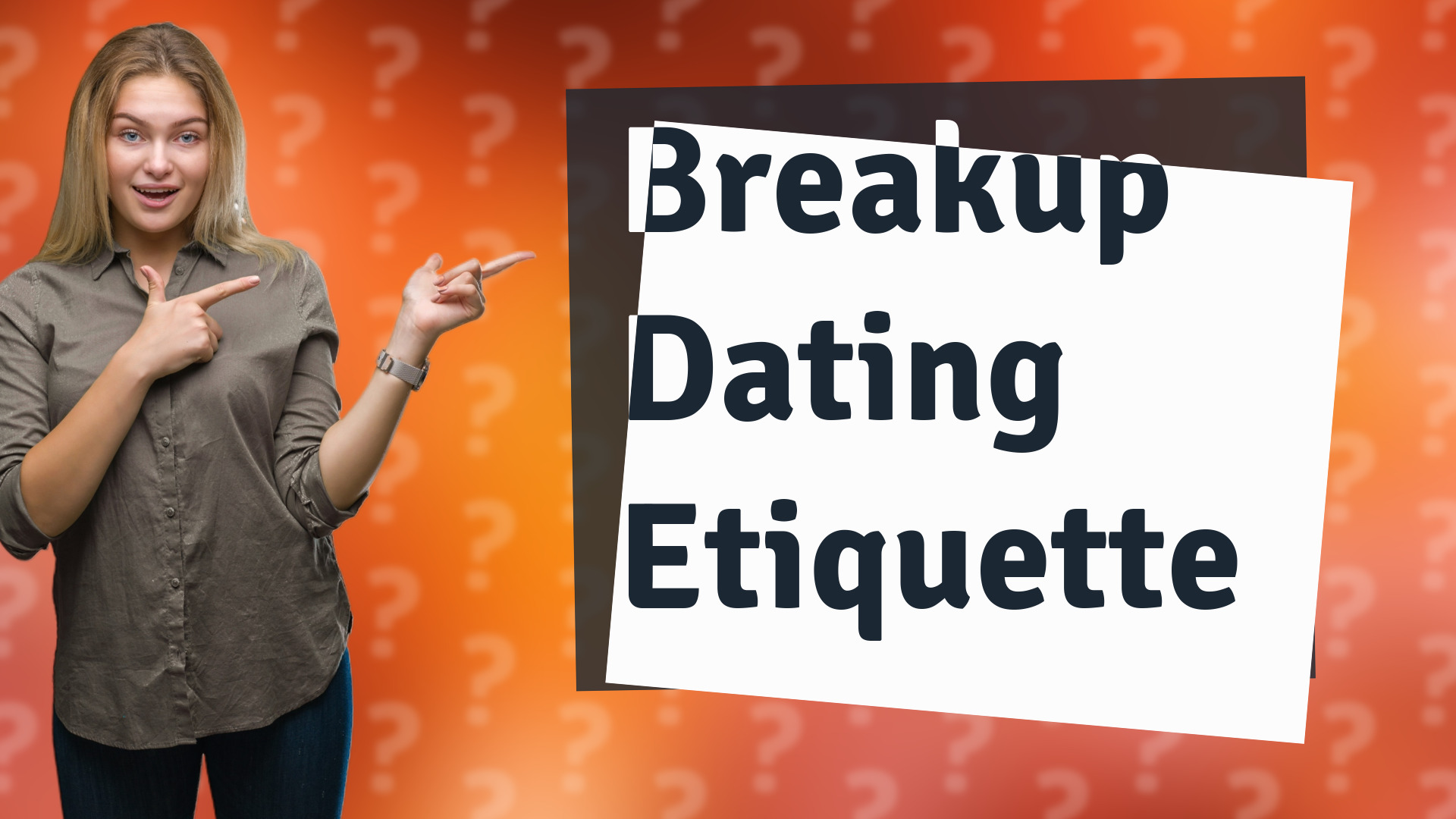 Breakup Dating Etiquette