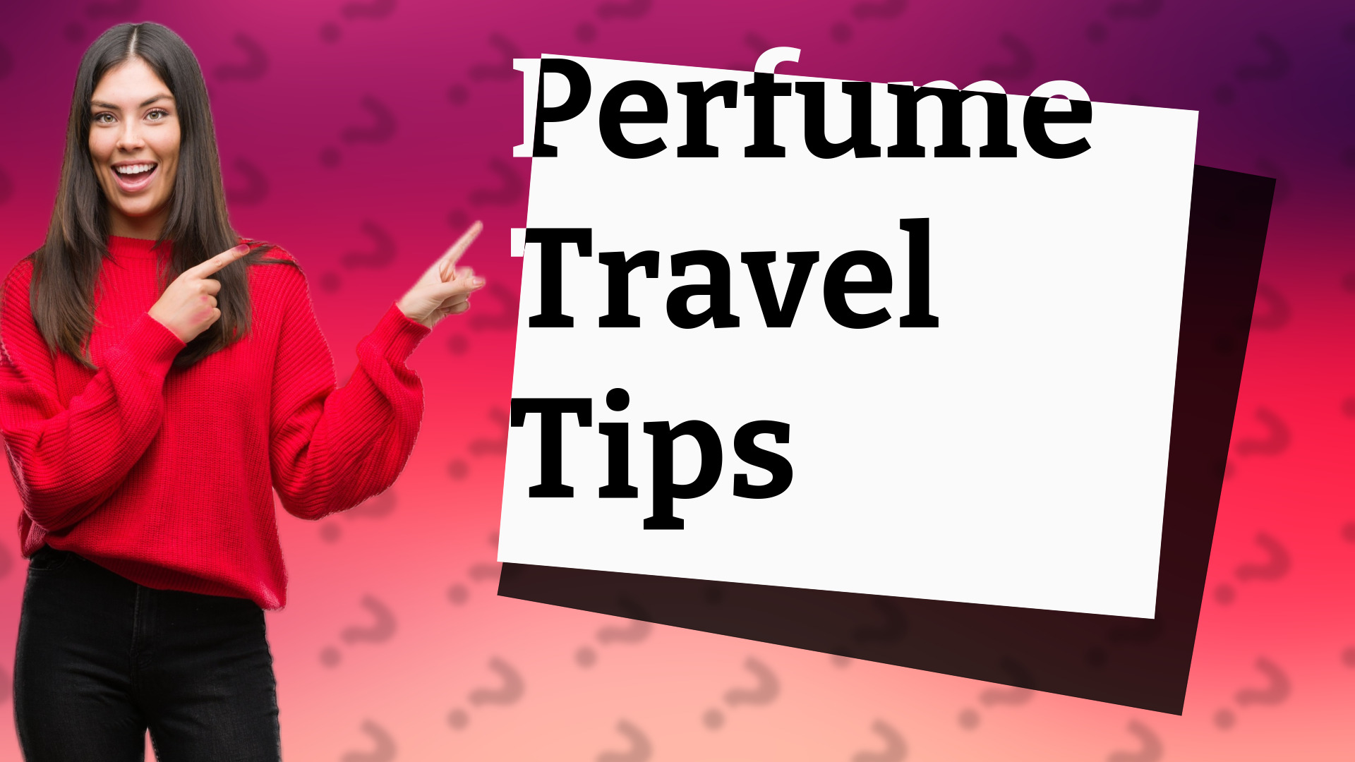 Perfume Travel Tips