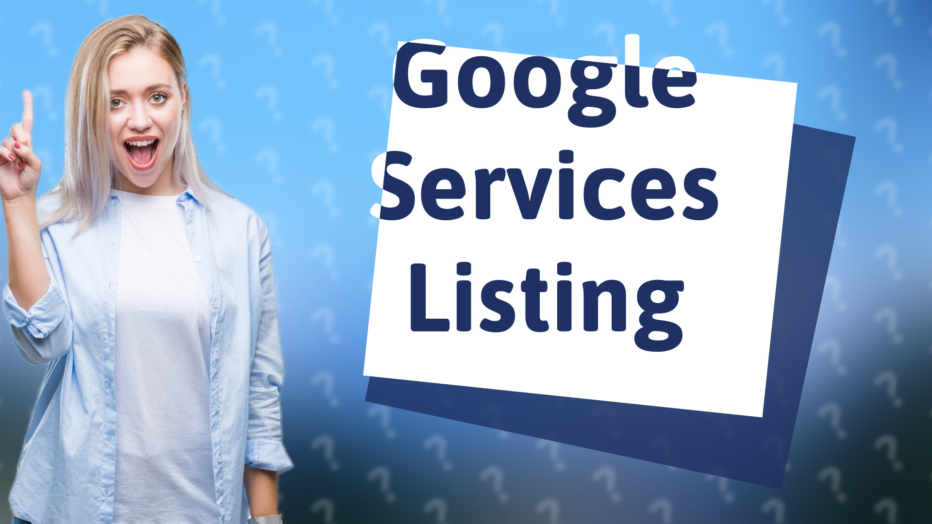 Google Services Listing