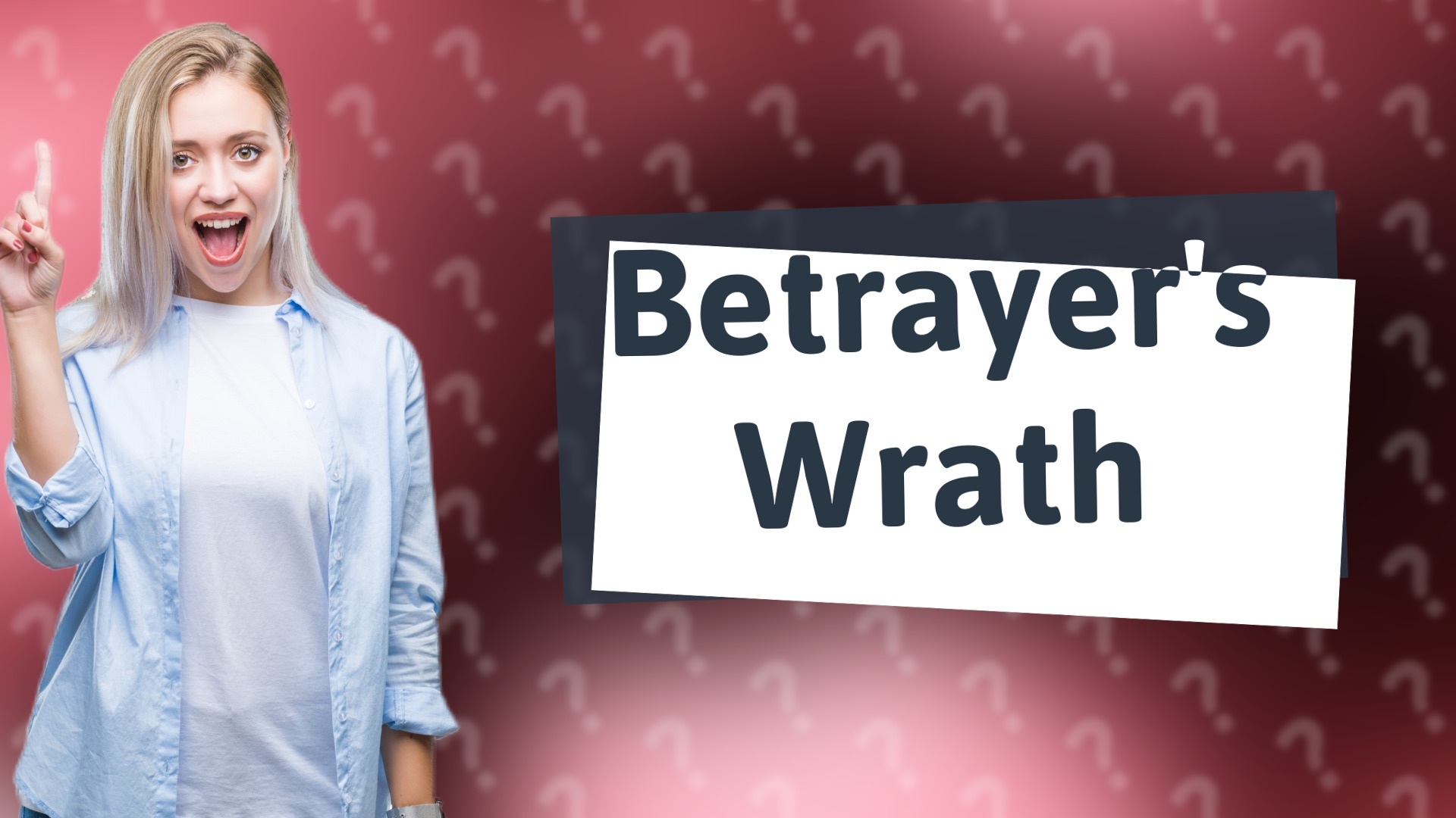 Betrayer's Wrath