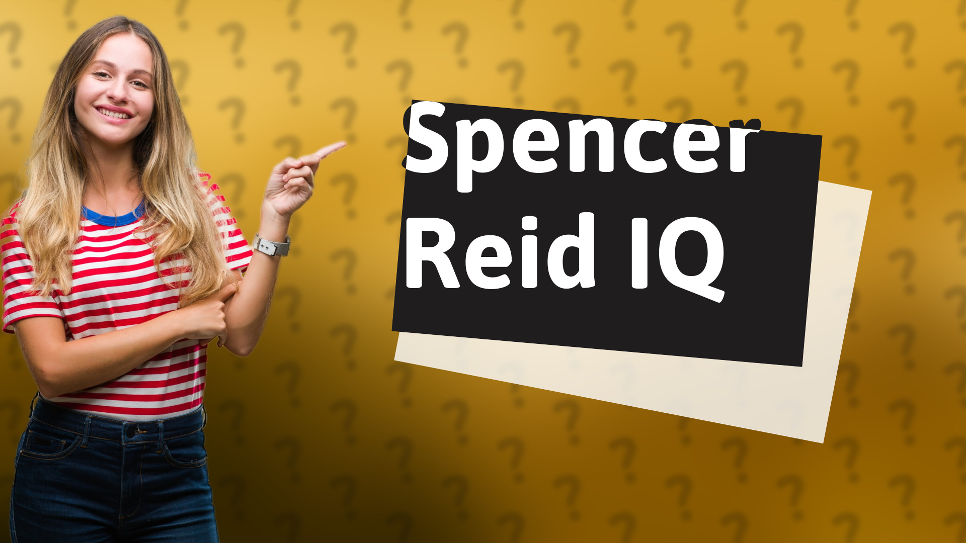 Spencer Reid IQ