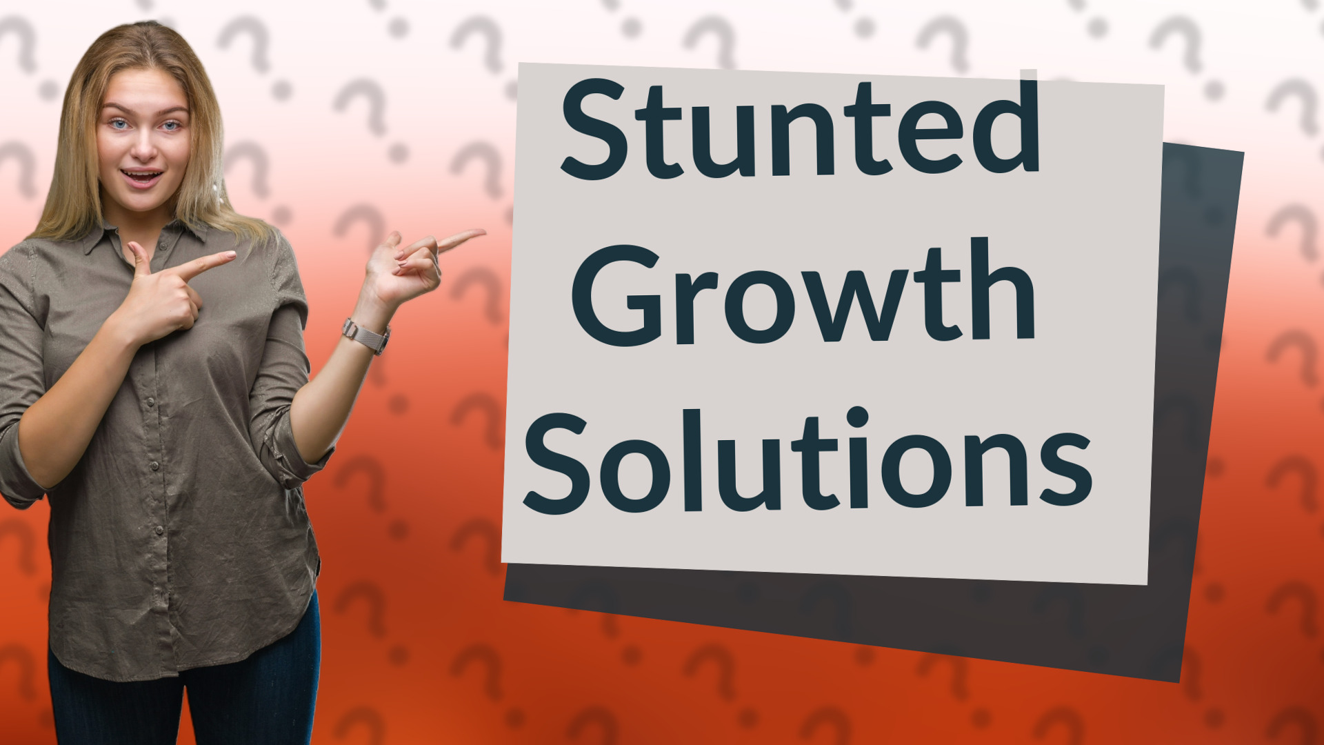 Stunted Growth Solutions