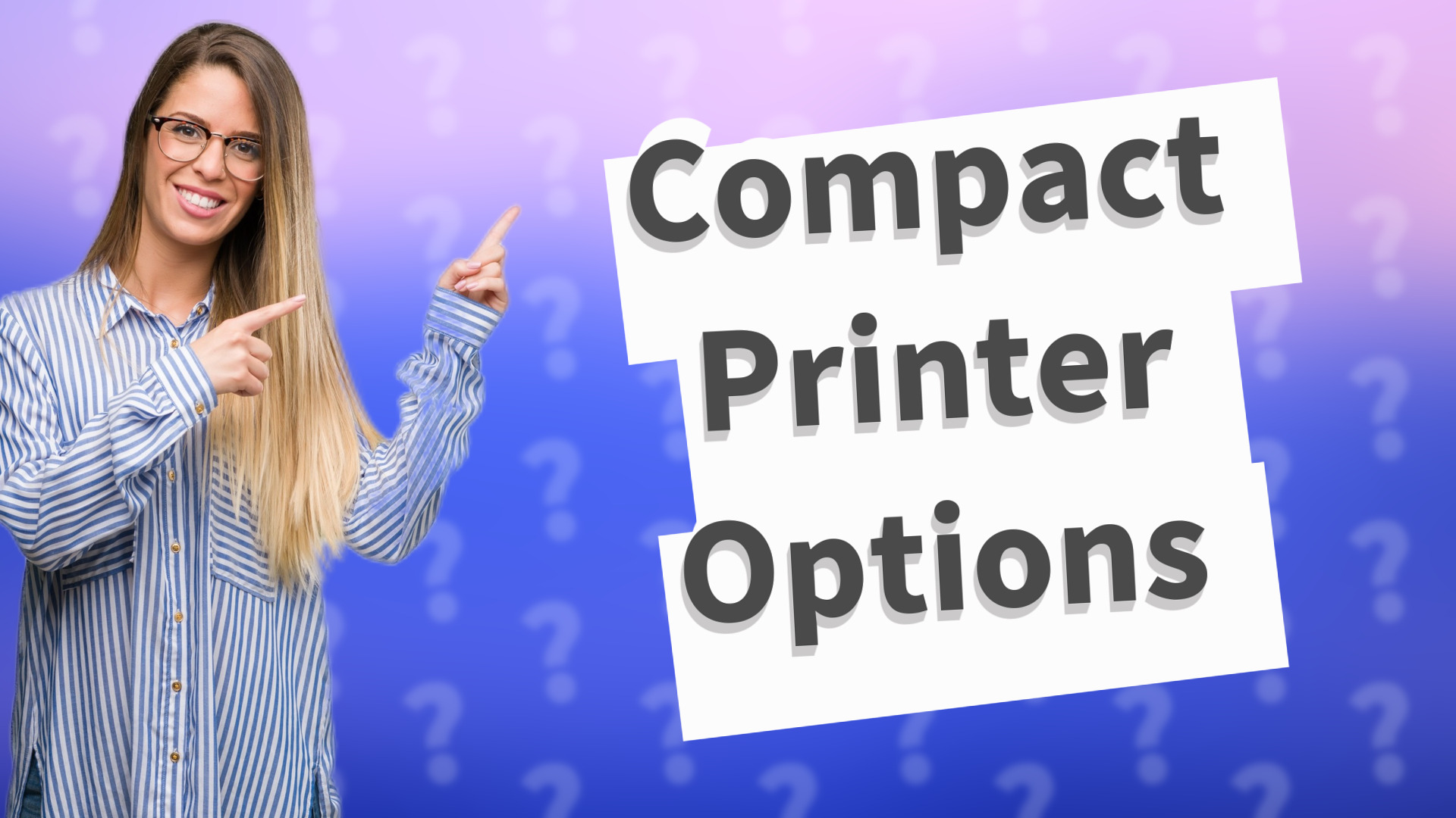 Compact Printer Options