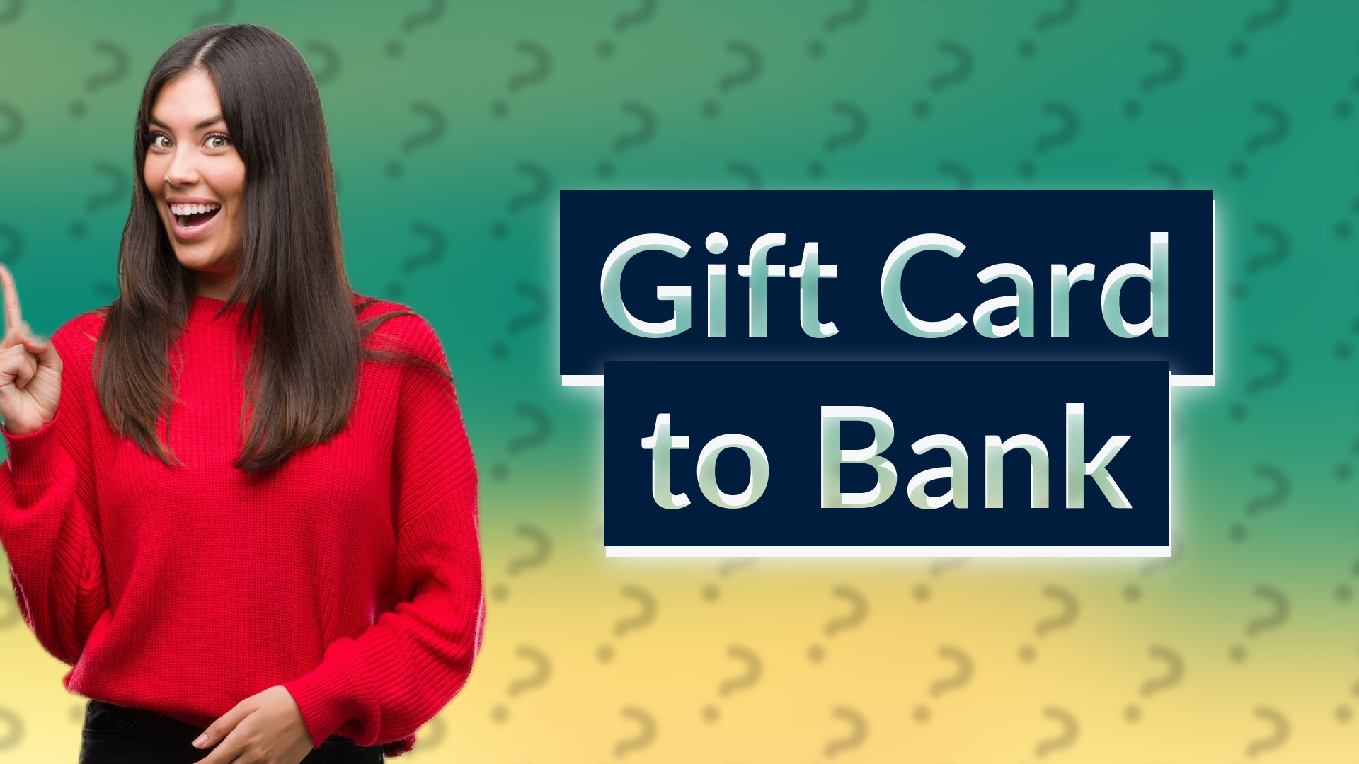 Gift Card to Bank