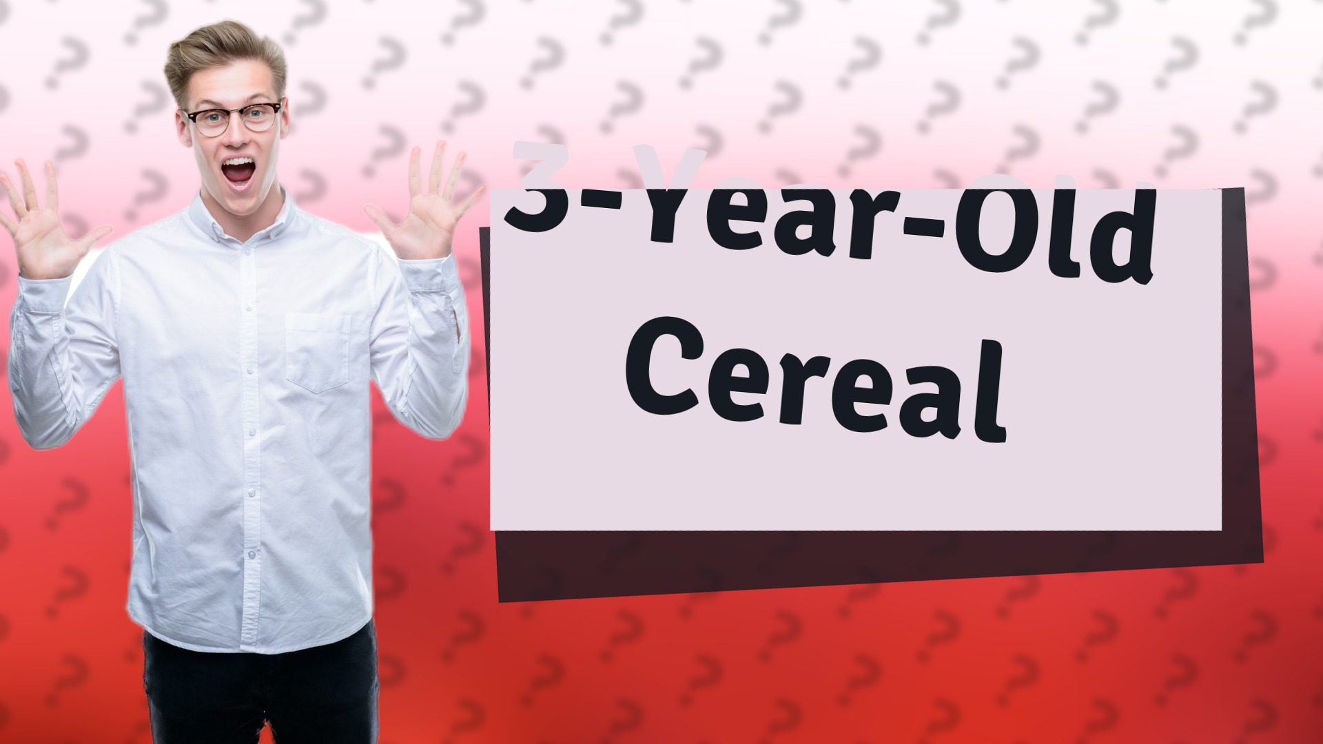 3-Year-Old Cereal