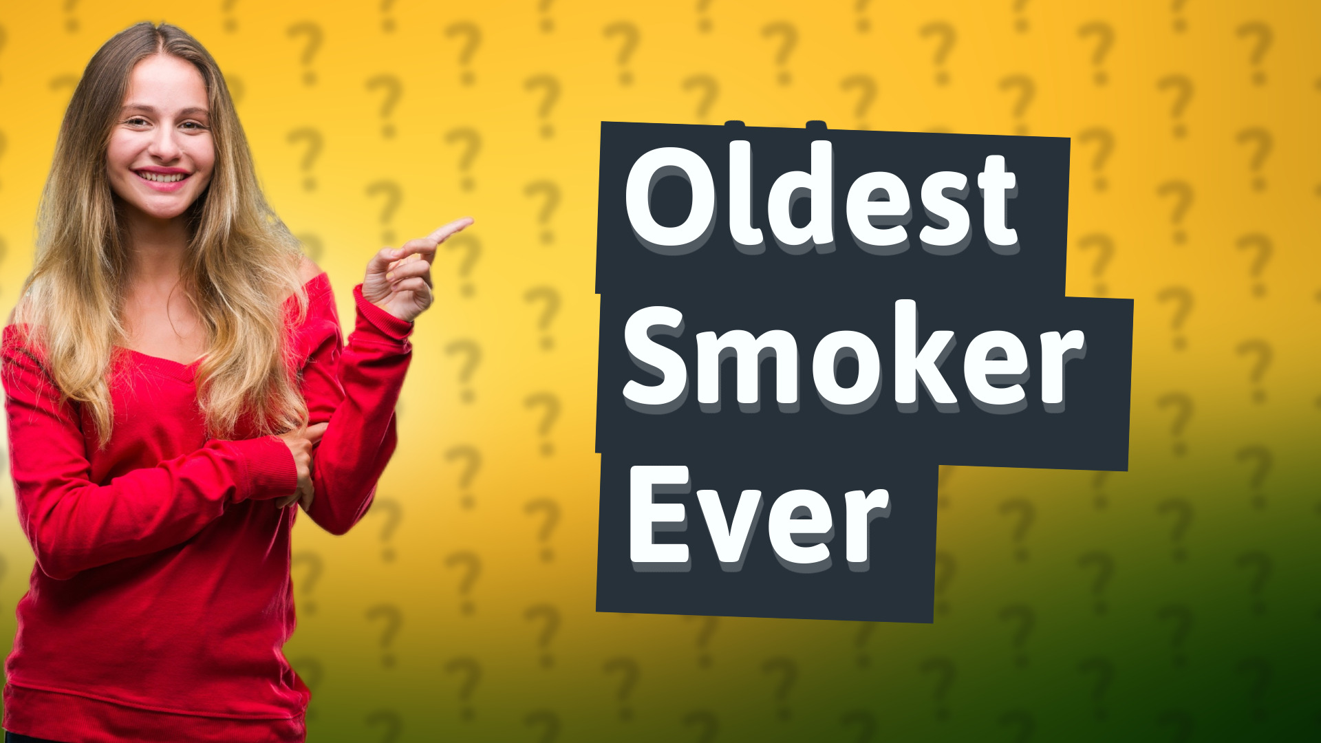 Oldest Smoker Ever