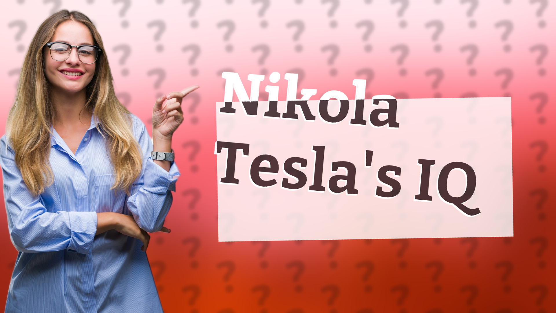 Nikola Tesla's IQ