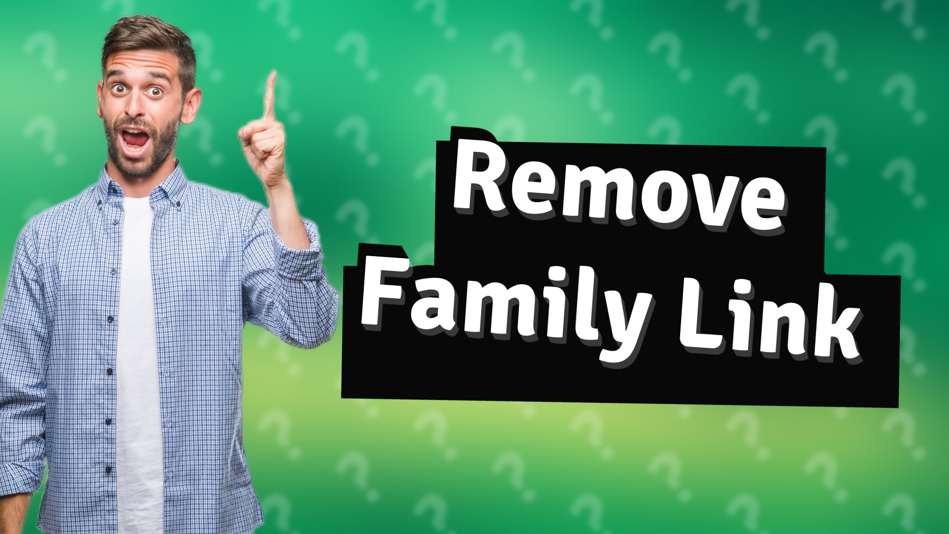 Remove Family Link