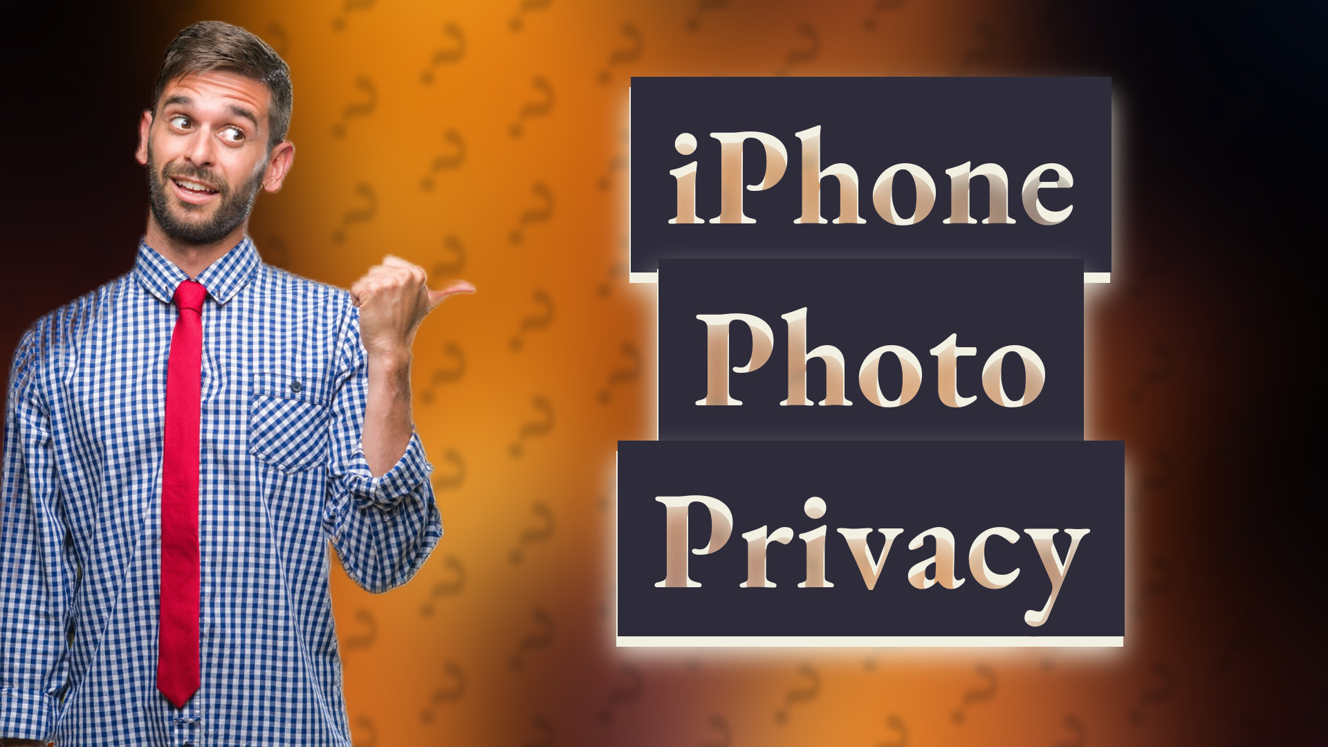 iPhone Photo Privacy