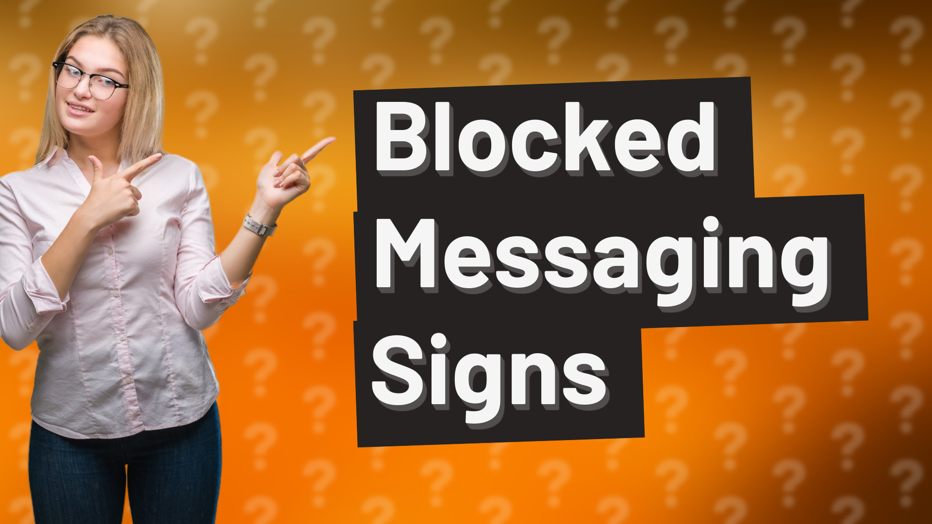 Blocked Messaging Signs