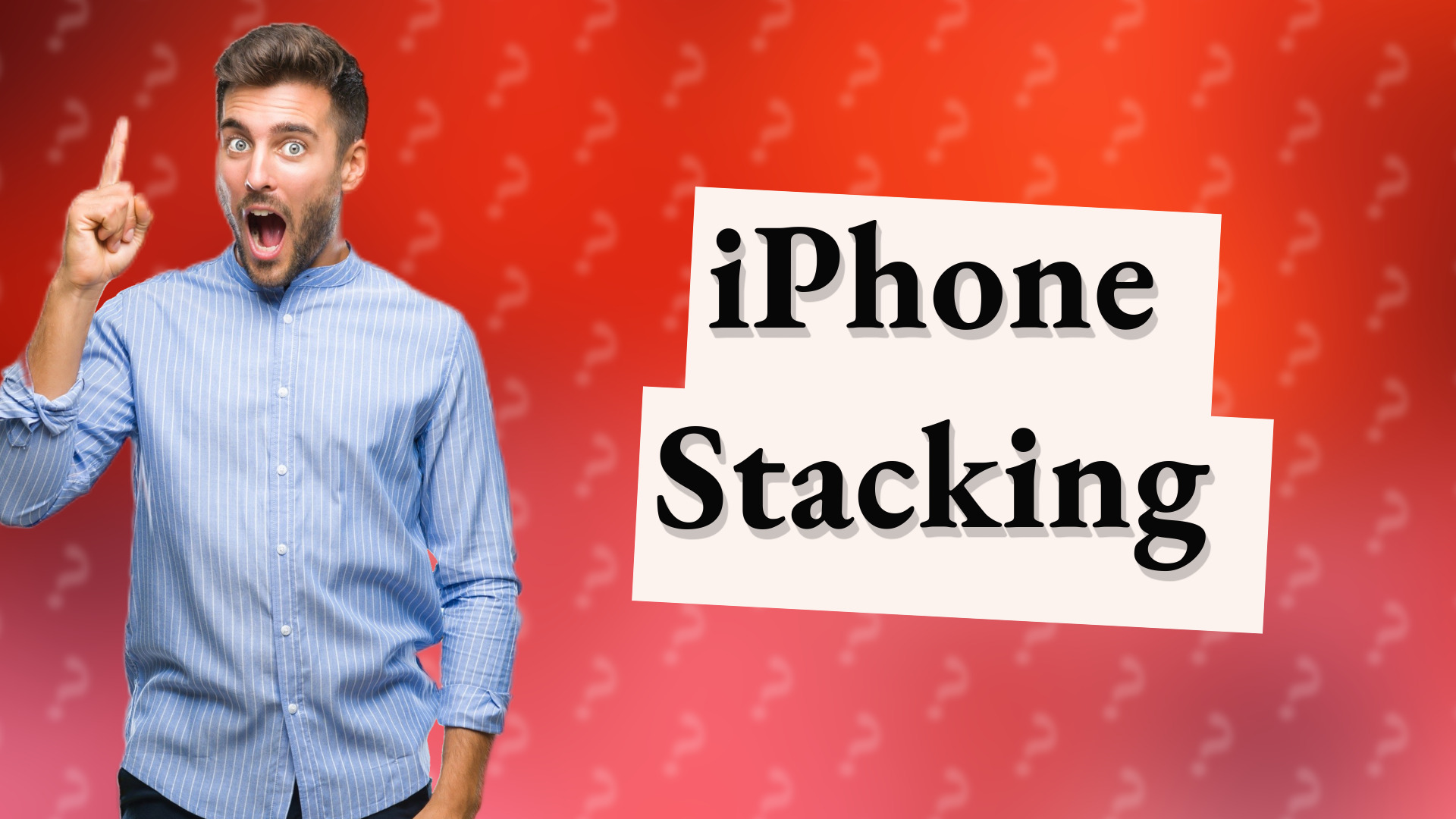 iPhone Stacking