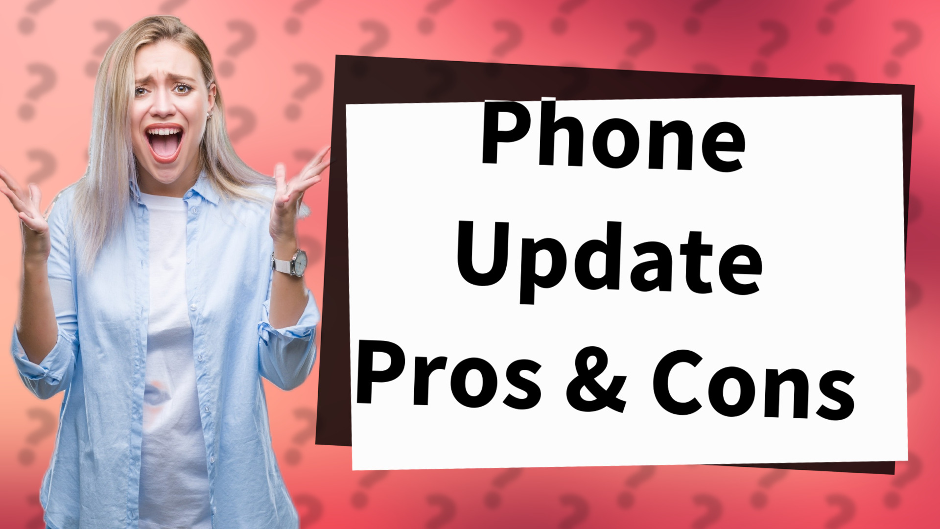 Phone Update Pros & Cons