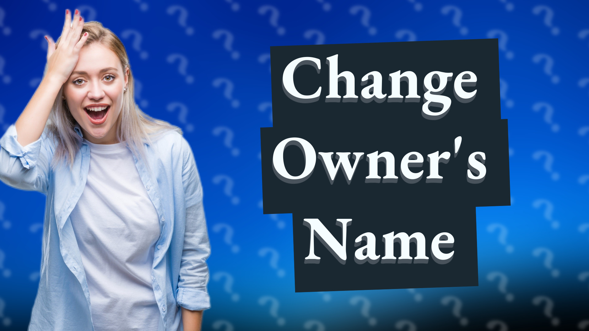 Change Owner's Name