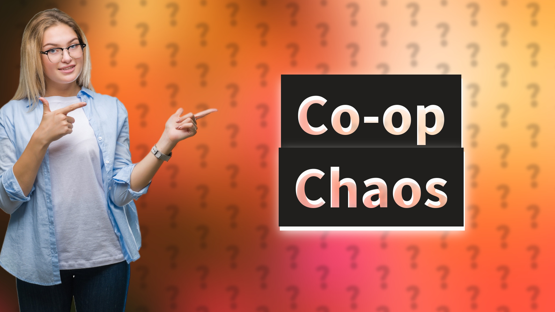 Co-op Chaos