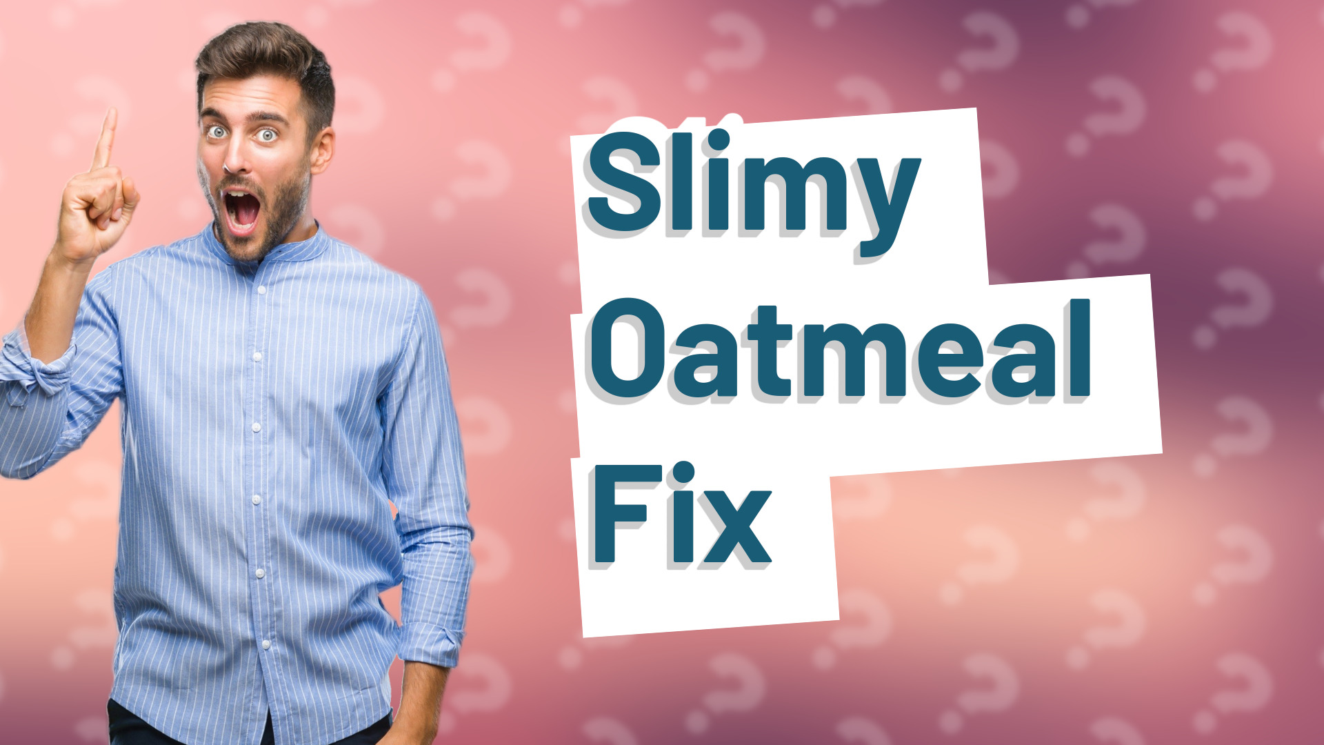 Slimy Oatmeal Fix