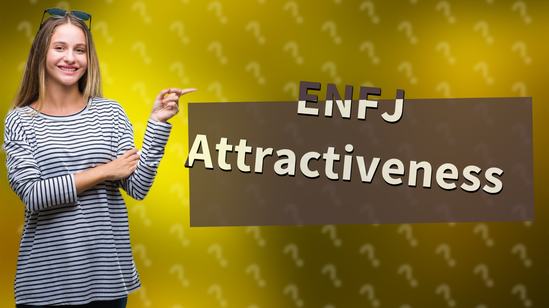 ENFJ Attractiveness