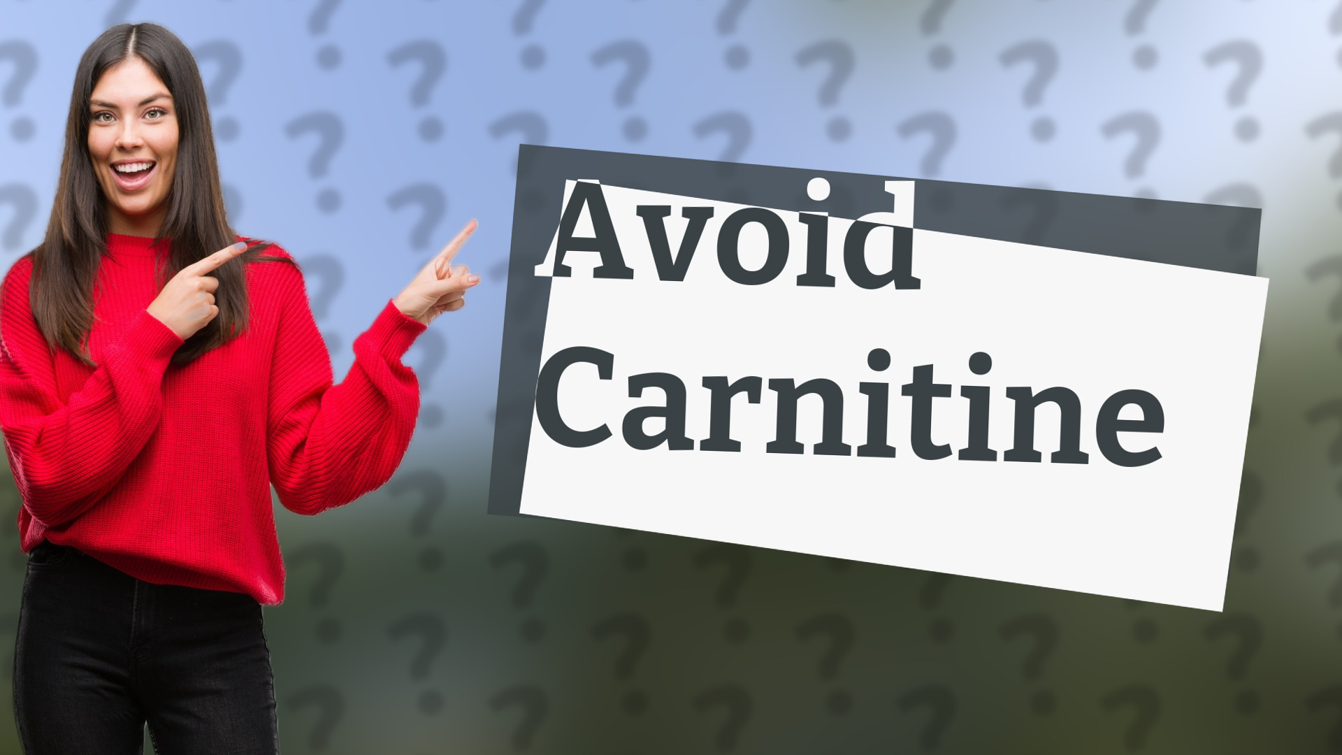 Avoid Carnitine