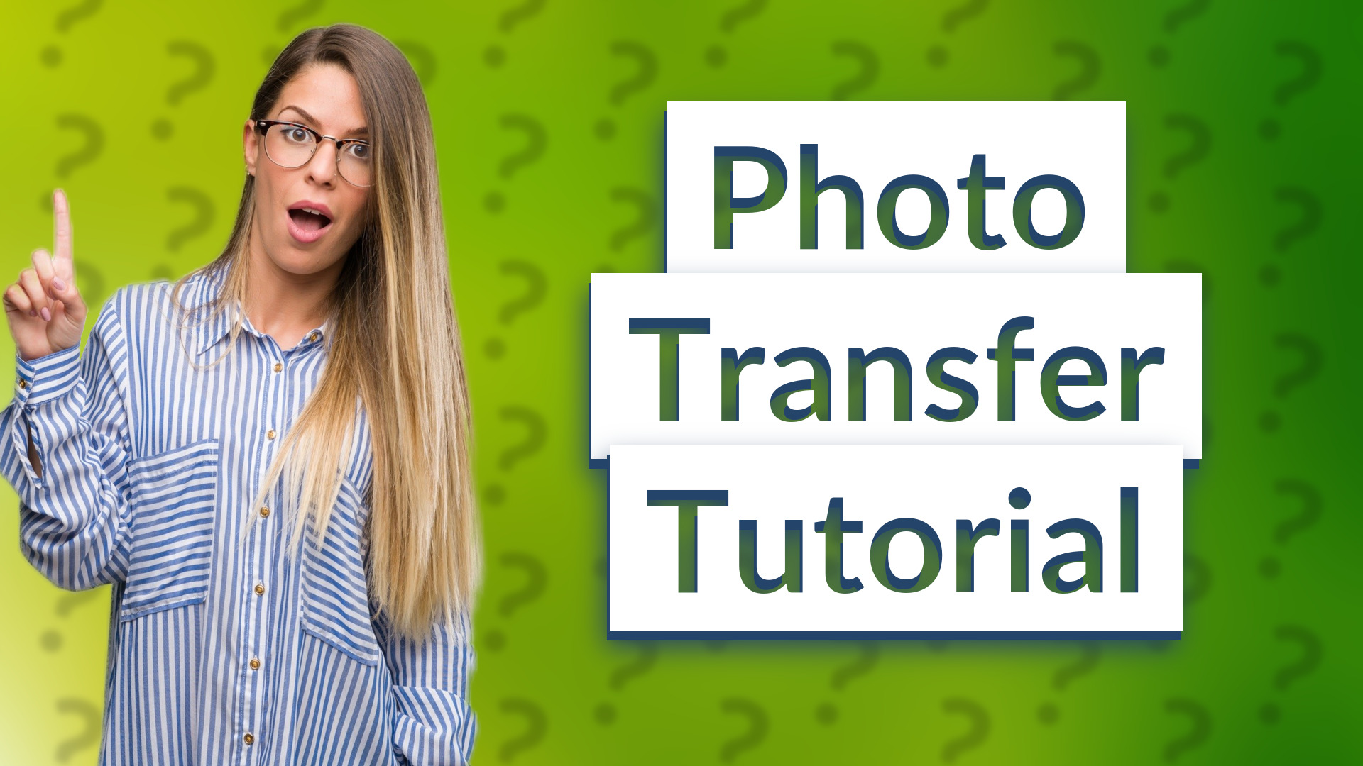 Photo Transfer Tutorial