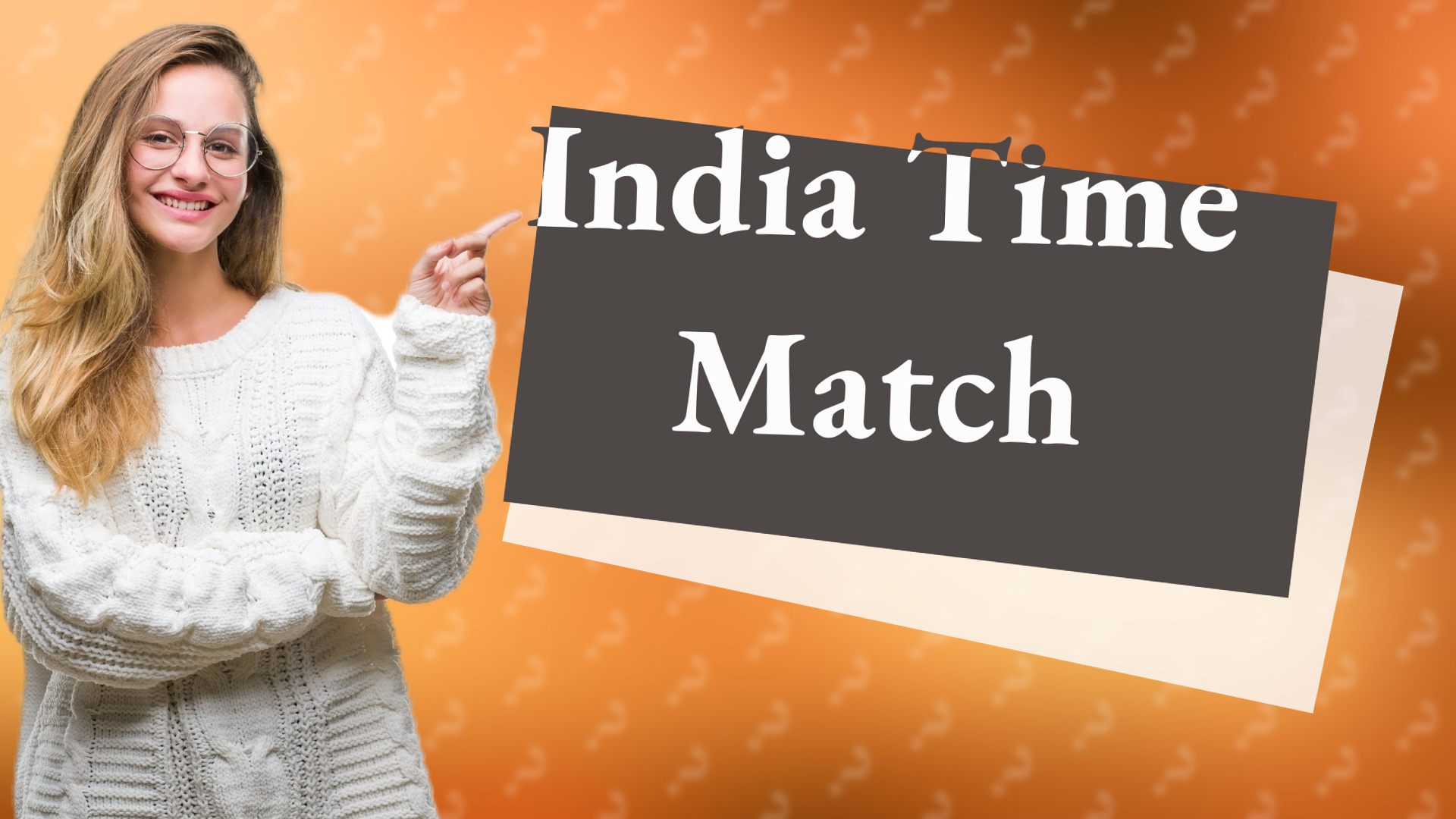 India Time Match