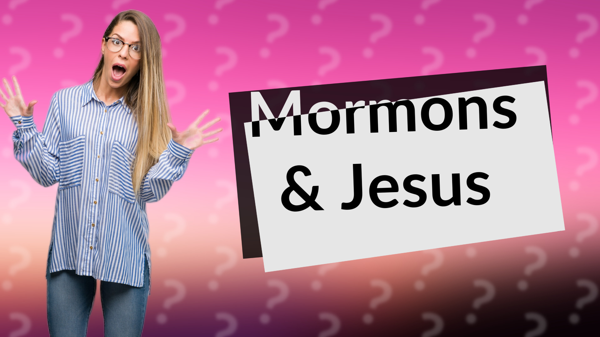Mormons & Jesus
