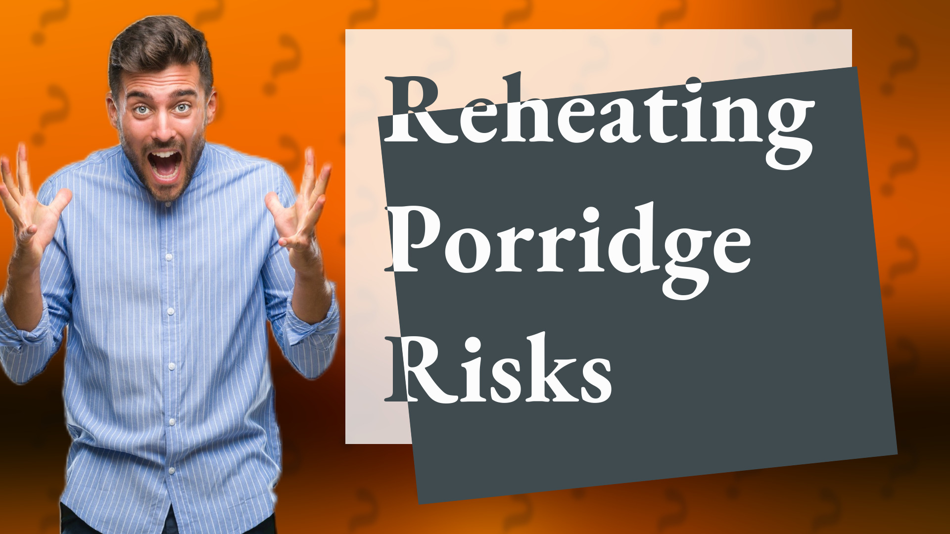 Reheating Porridge Risks