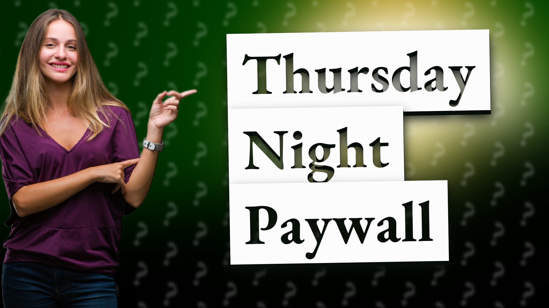 Thursday Night Paywall