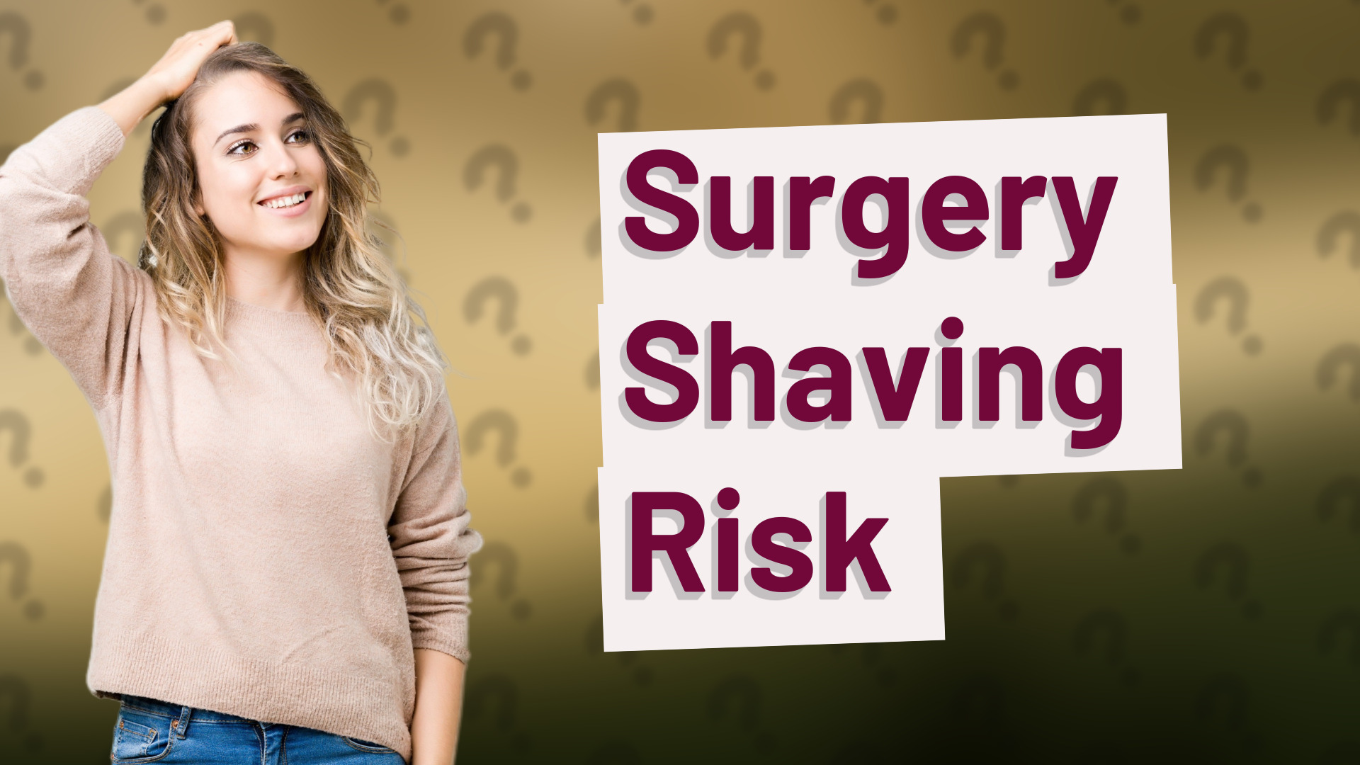 Surgery Shaving Risk