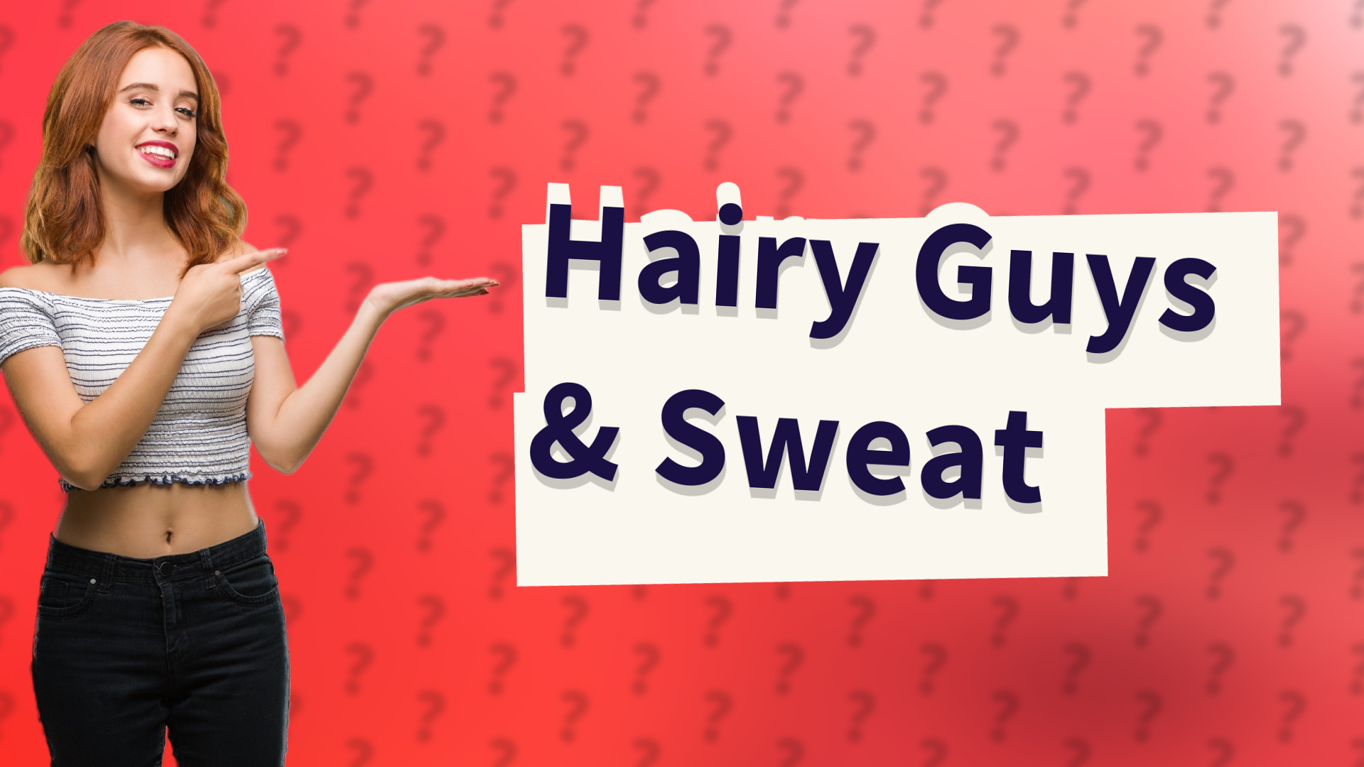 Hairy Guys & Sweat