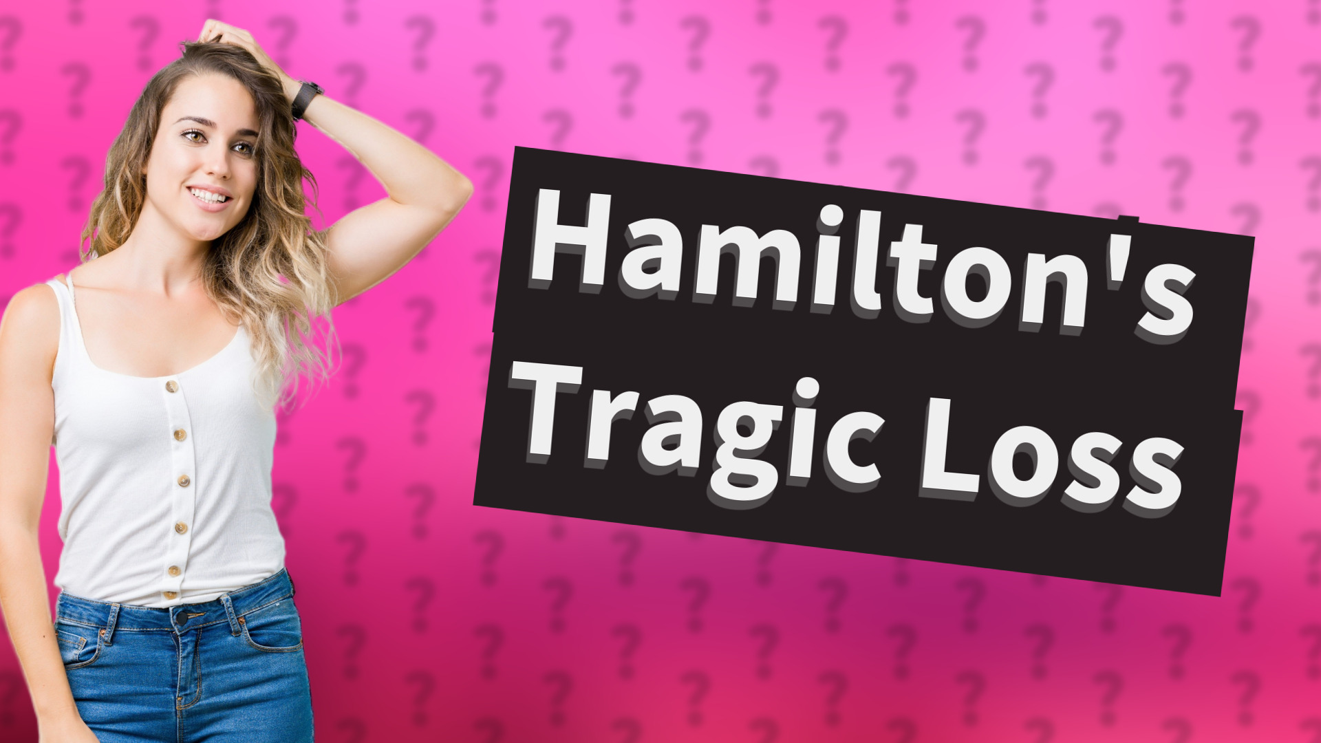 Hamilton's Tragic Loss
