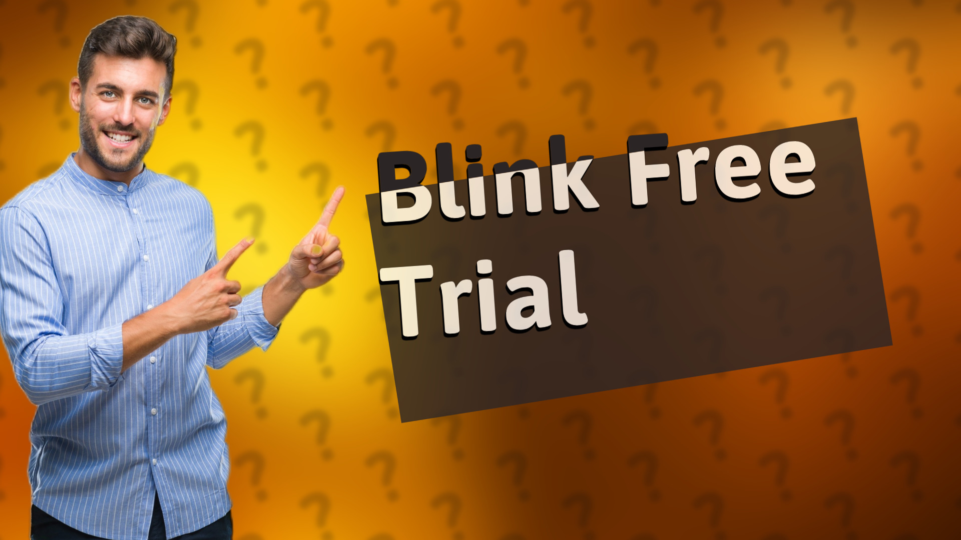 Blink Free Trial