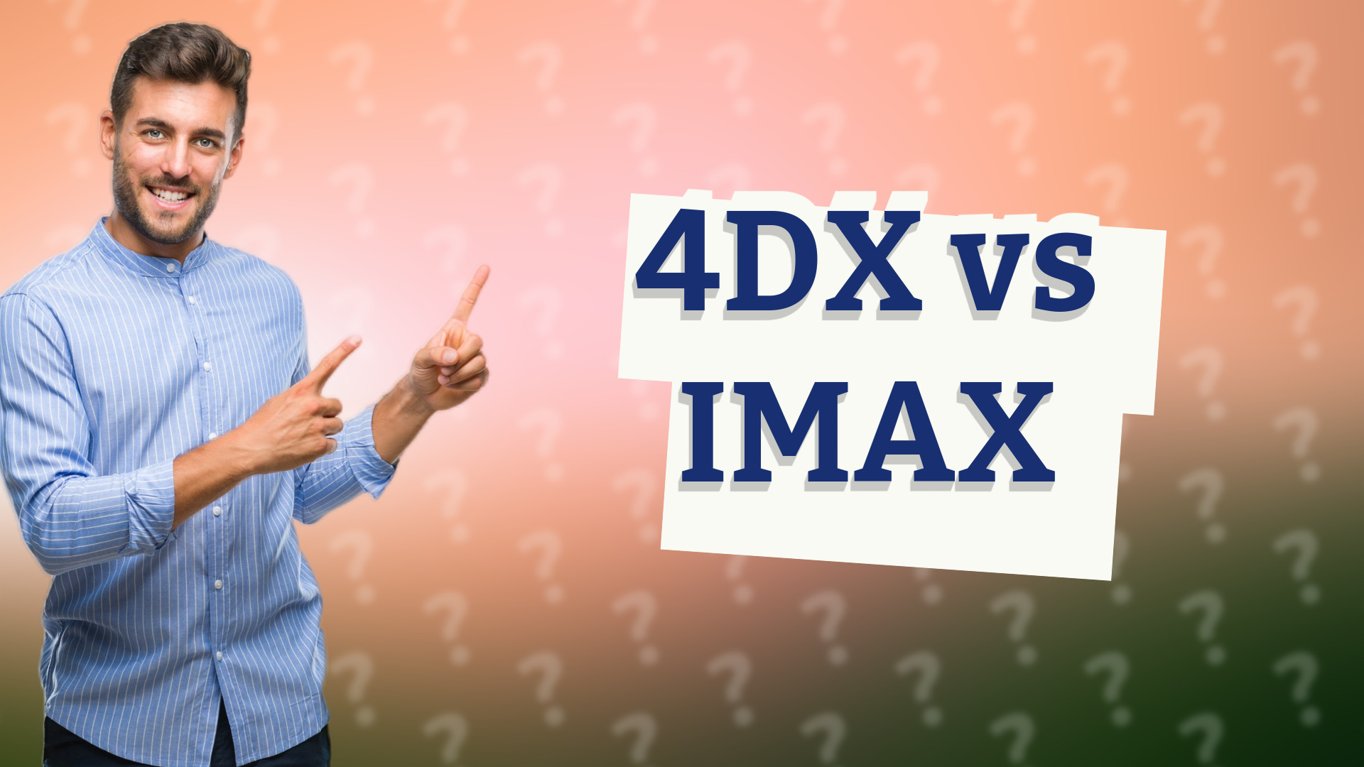 4DX vs IMAX