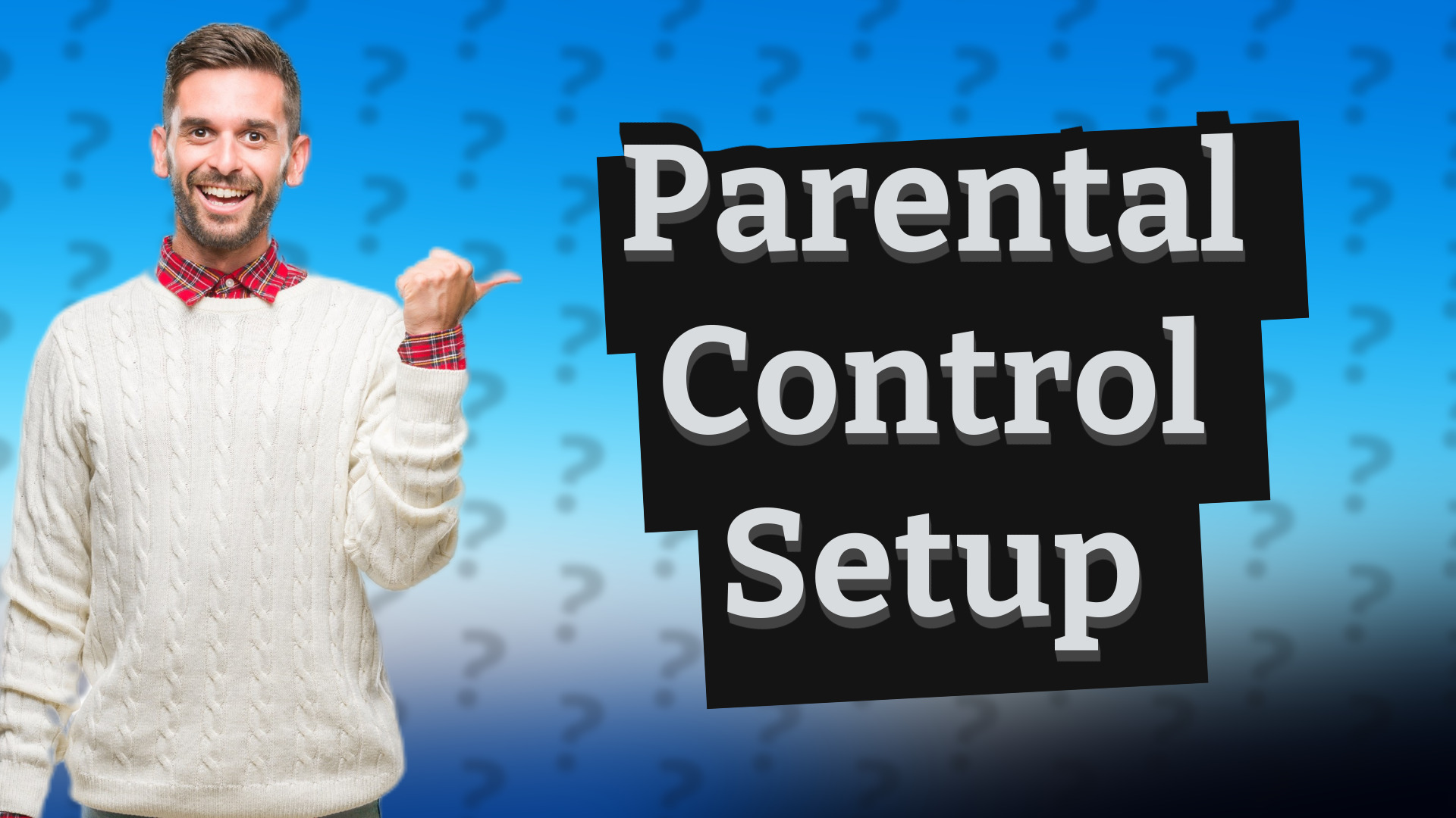 Parental Control Setup