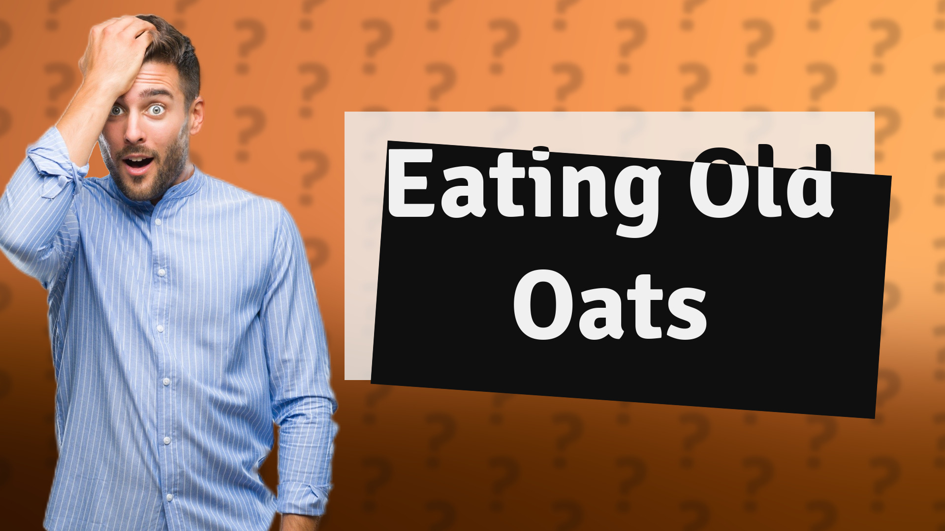 Eating Old Oats