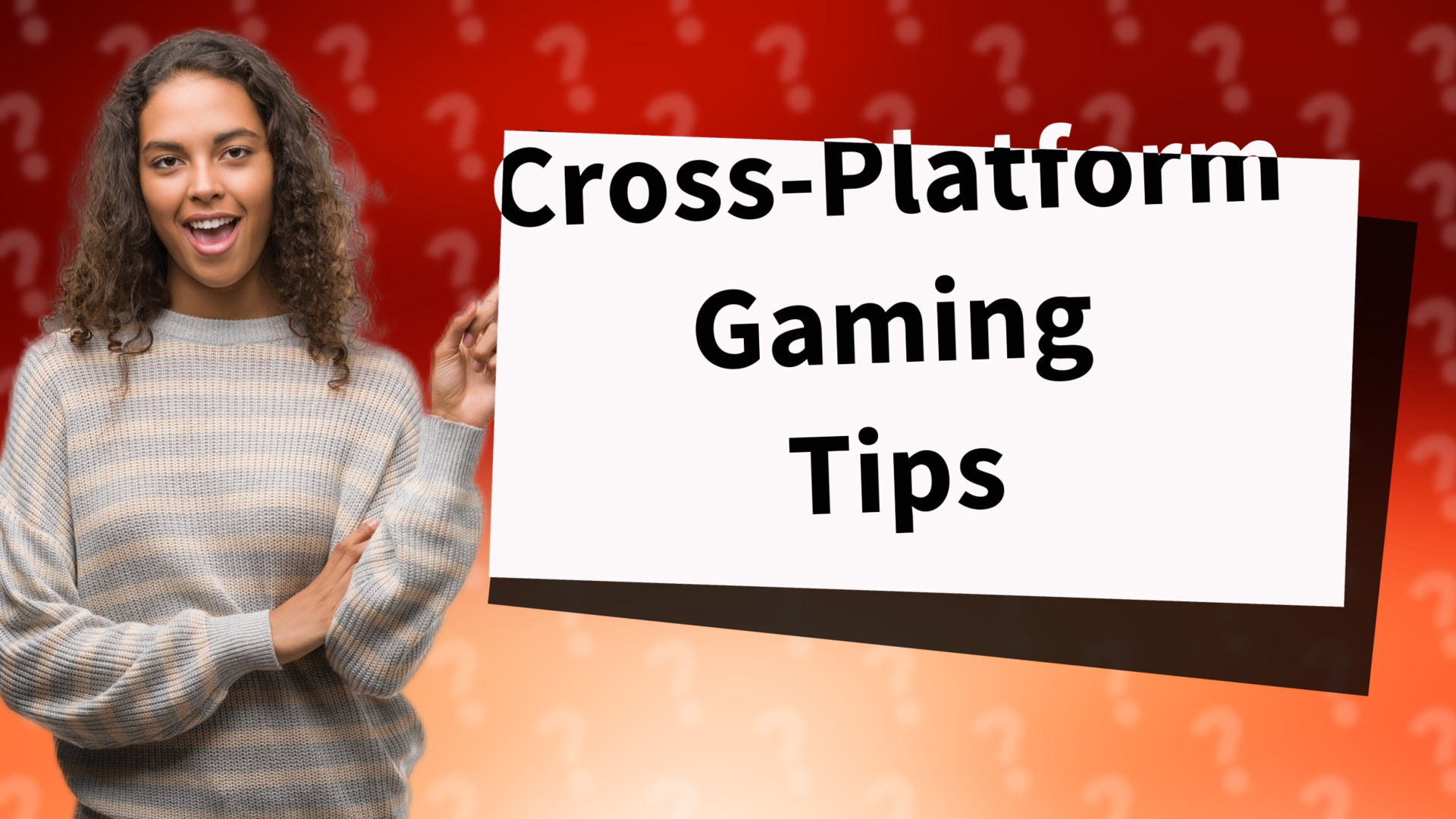 Cross-Platform Gaming Tips